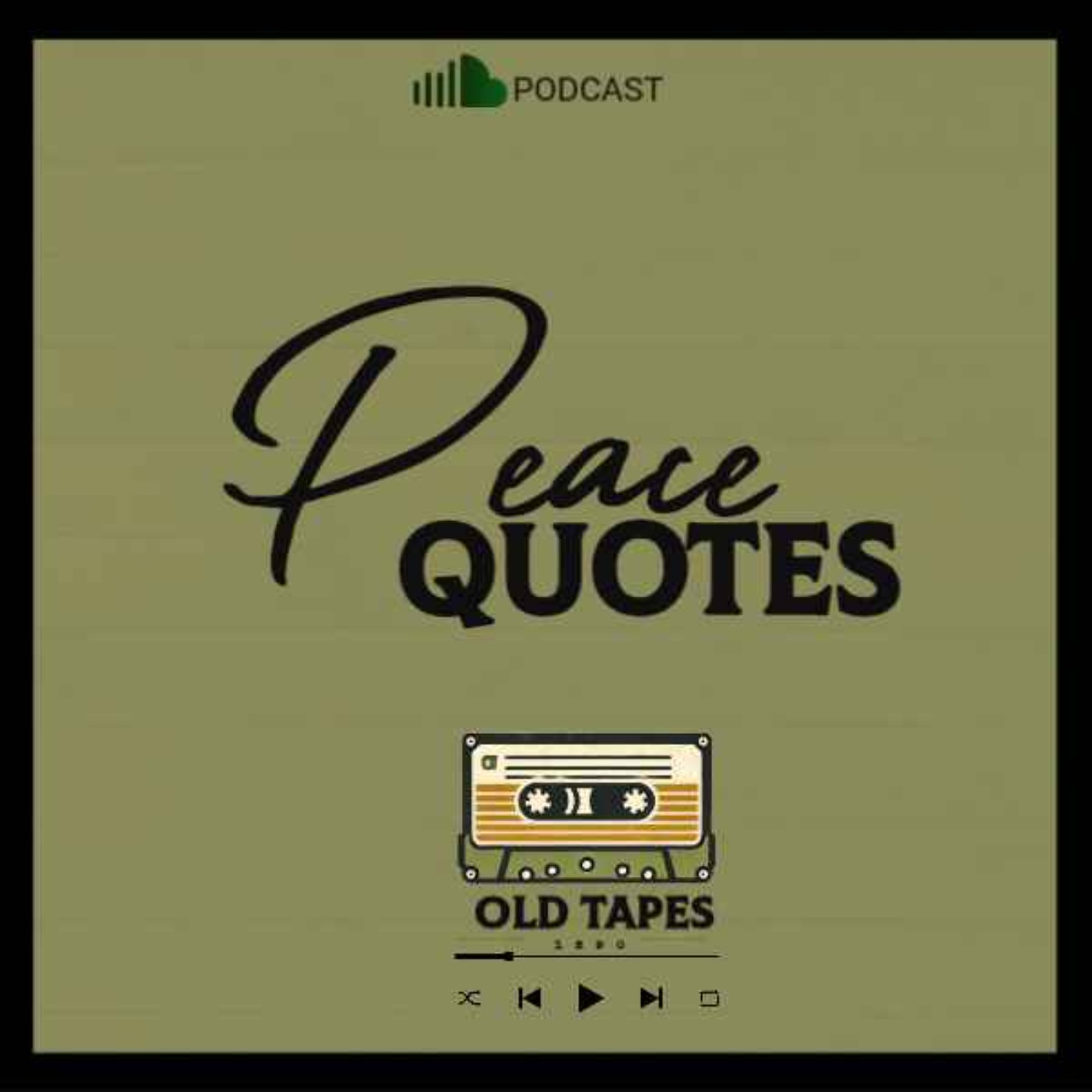Quotes: The Ancient Path to Peace. EP3 episode artwork