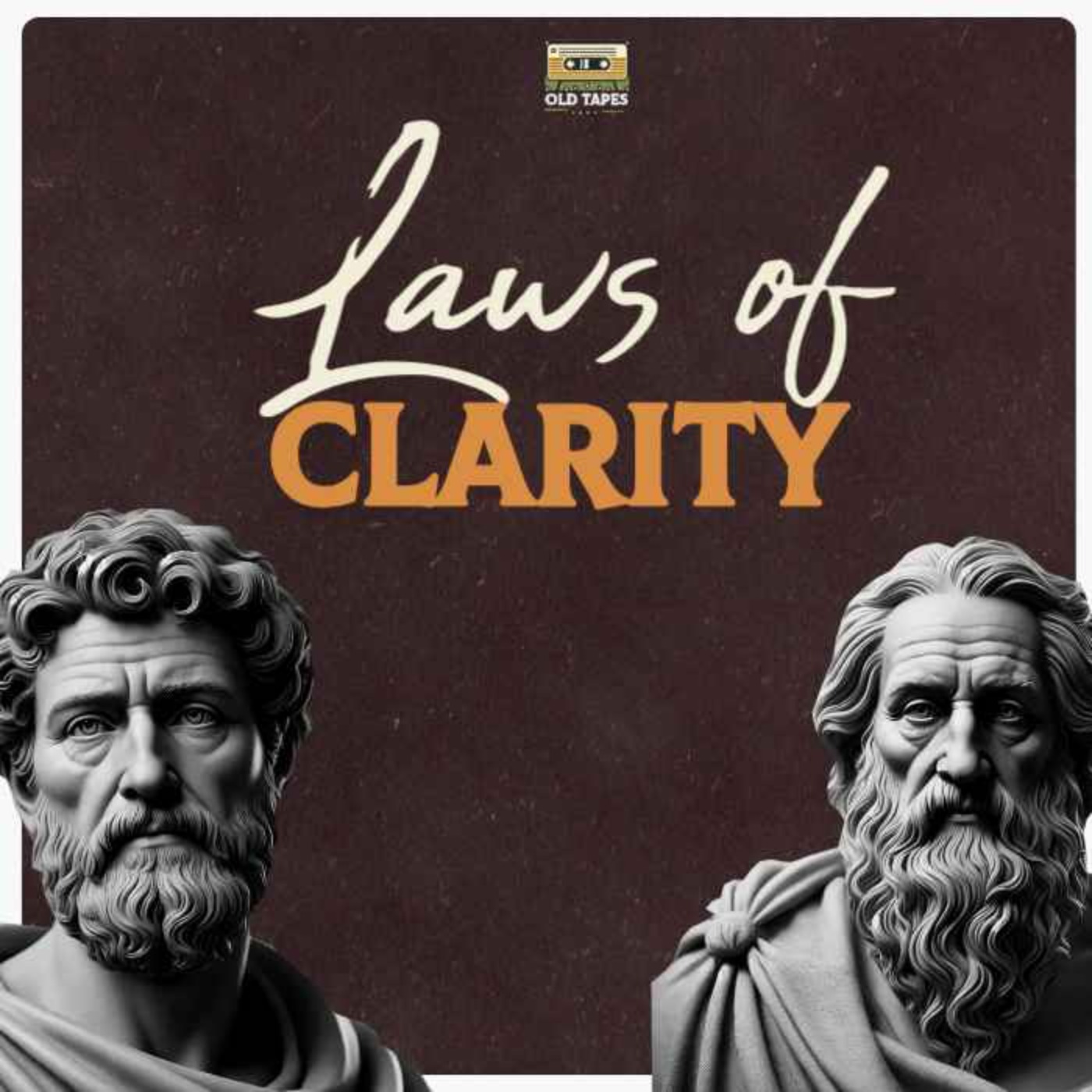 laws of Clarity: Ancient Wisdom on How to find clarity. EP22 episode artwork