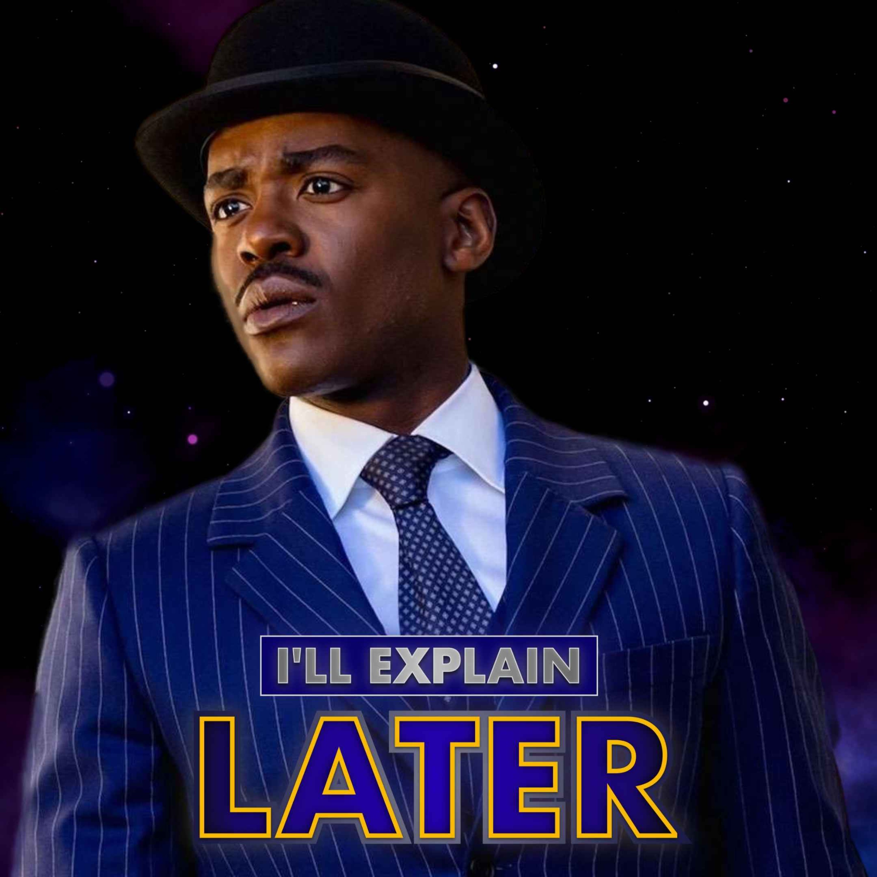 I\'ll Explain Later: conversations about Doctor Who