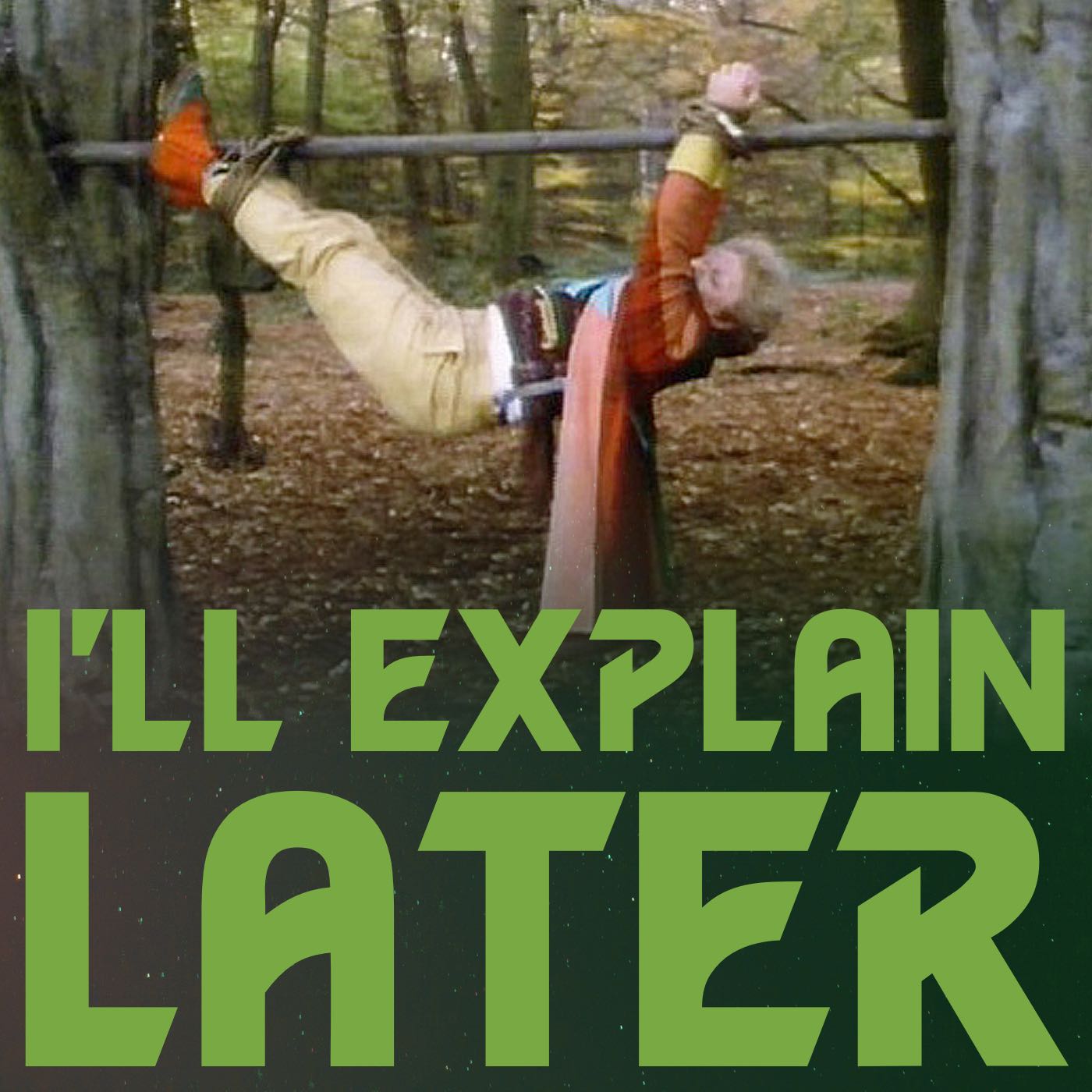 I\'ll Explain Later: conversations about Doctor Who