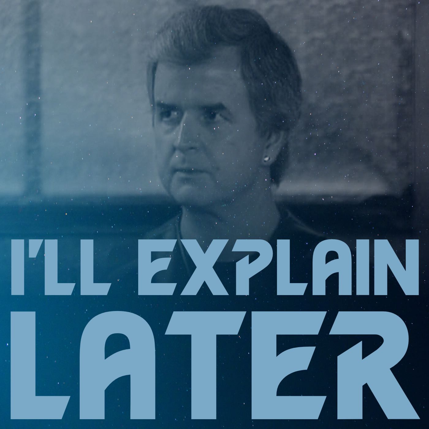 I\'ll Explain Later: conversations about Doctor Who