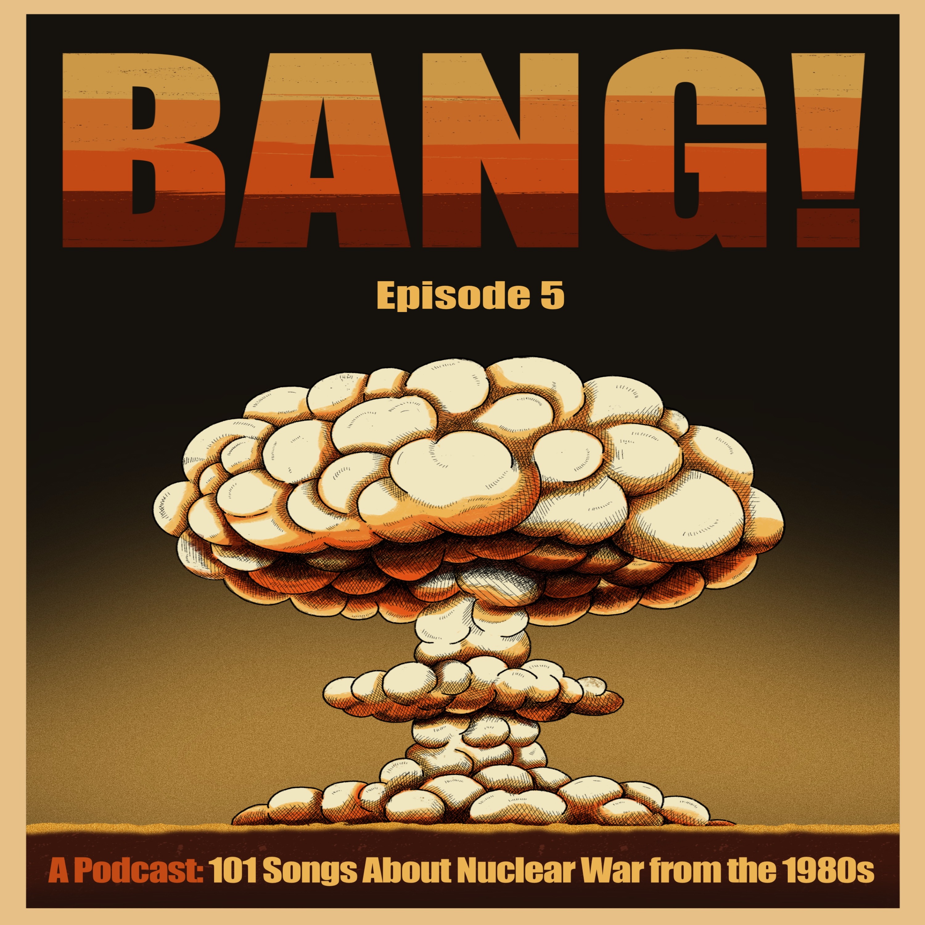 Bang! 101 Songs about Nuclear War from the 1980s