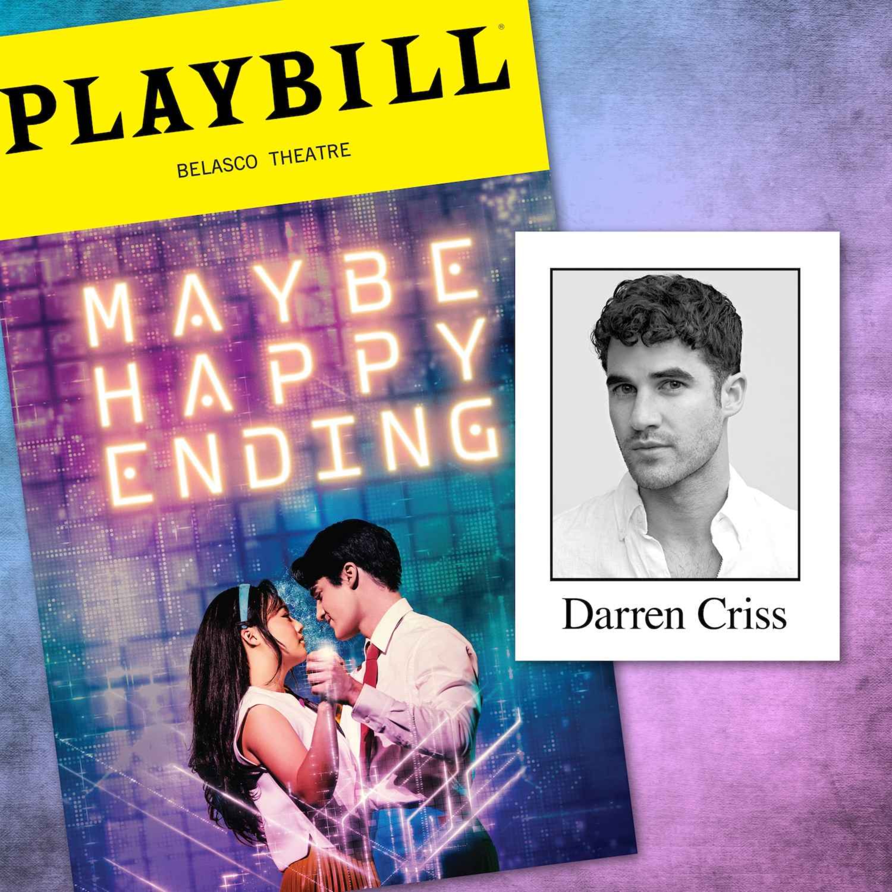 Maybe Happy Ending with Darren Criss