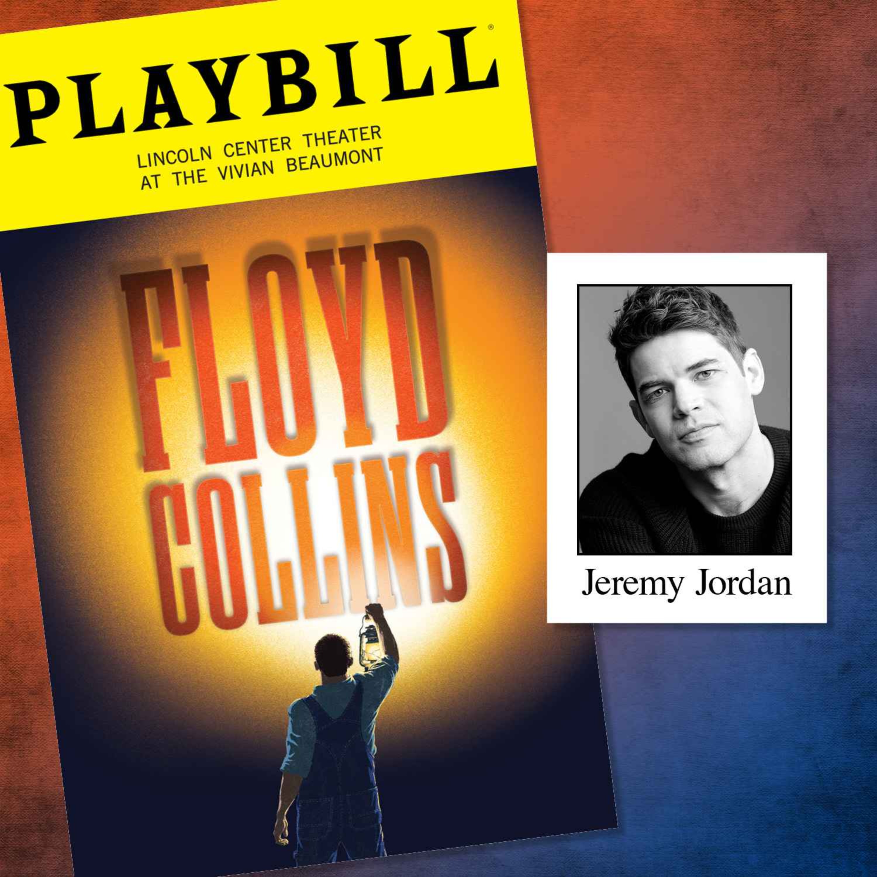 Jeremy Jordan on Floyd Collins and his Tony nomination