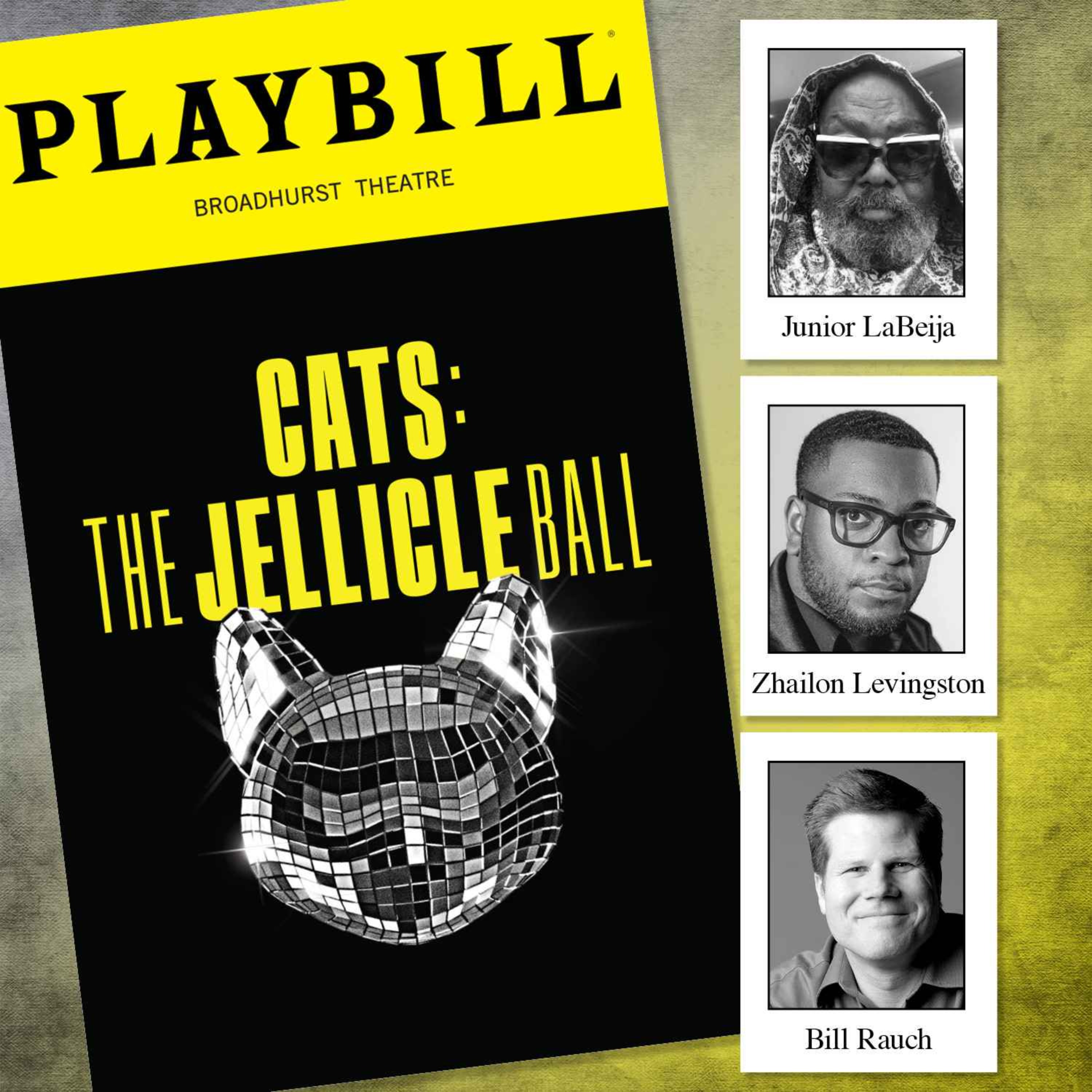 Cats: The Jellicle Ball with Junior LaBeija, Bill Rauch, and Zhailon Levingston