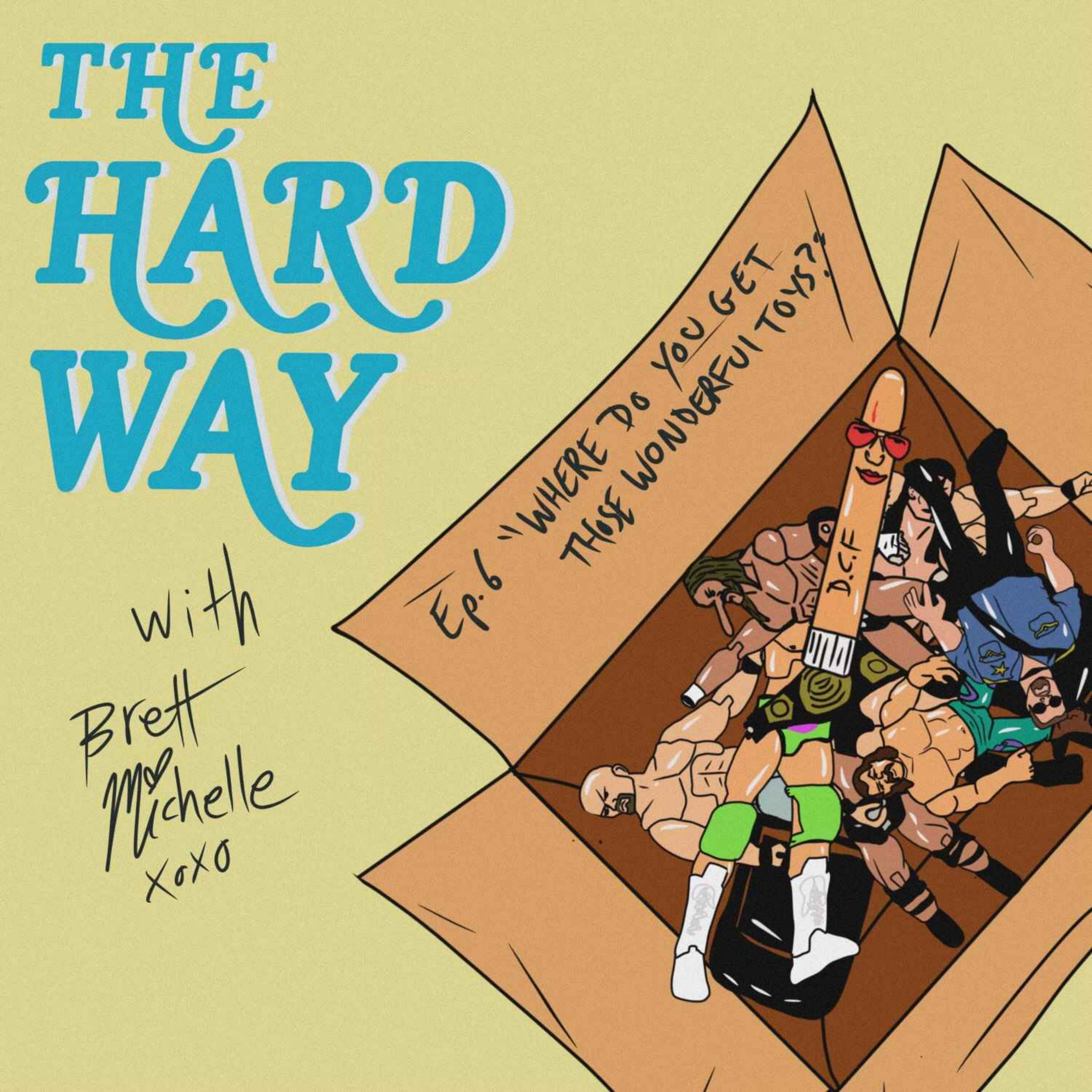 The Hard Way with Brett Michelle