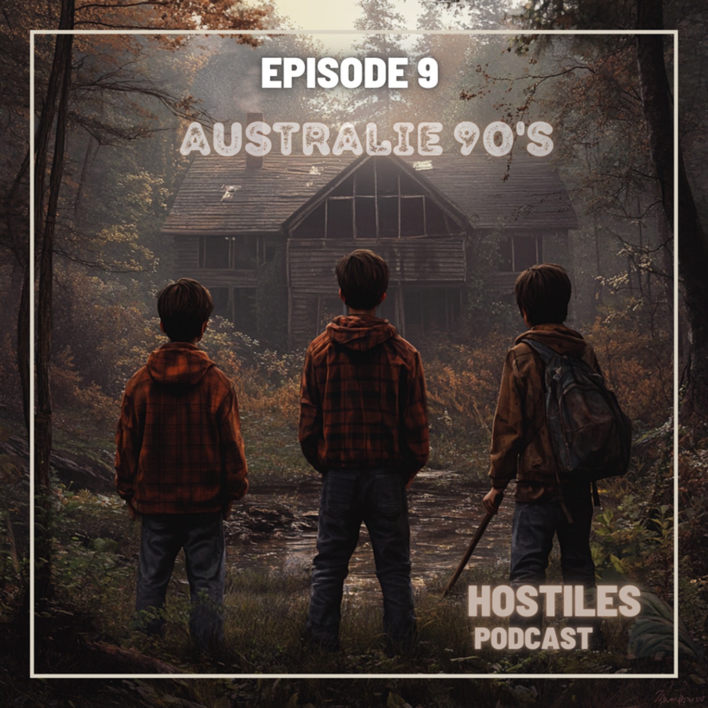 EPISODE 9 - Australie 90's