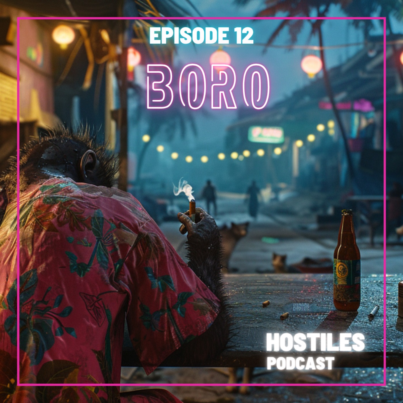 EPISODE 12 - Boro
