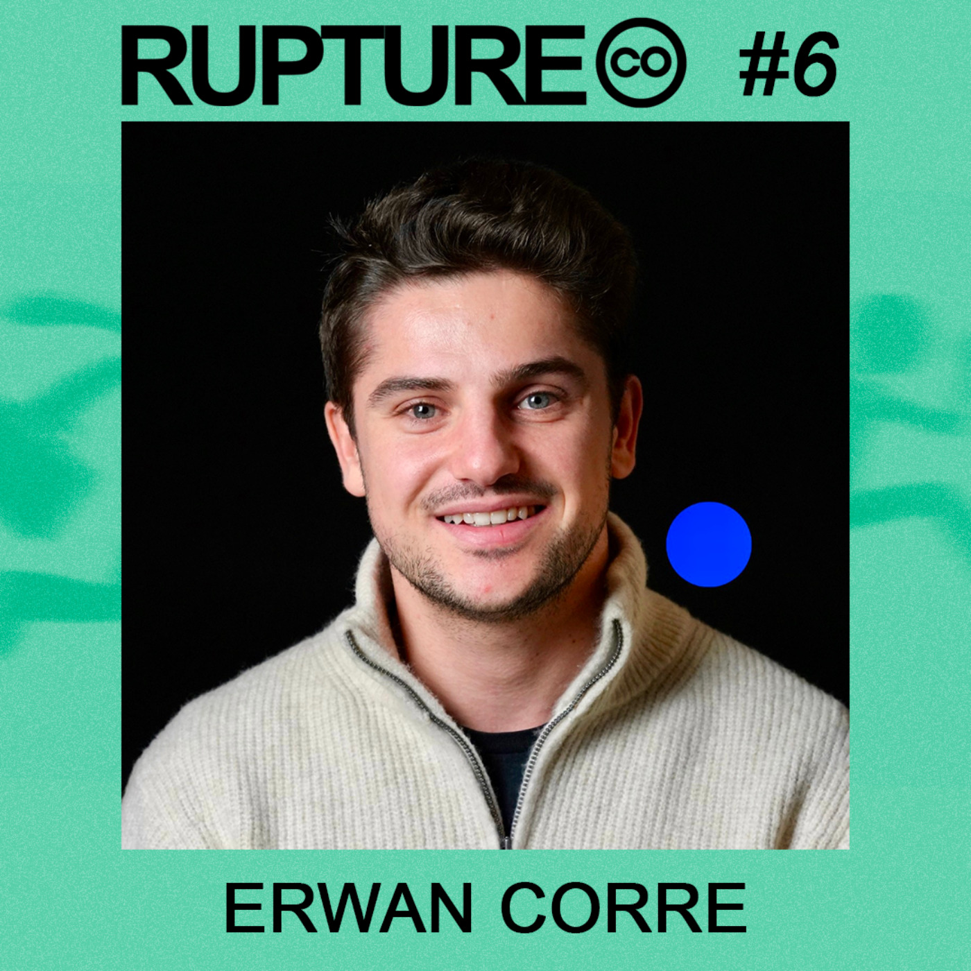 %236 Erwan – De product owner  à fondateur, entreprendre à tout prix