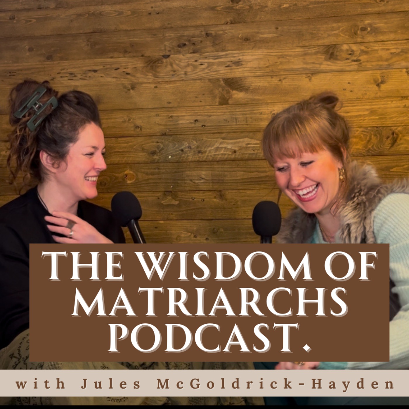 The Wisdom of Matriarchs Podcast