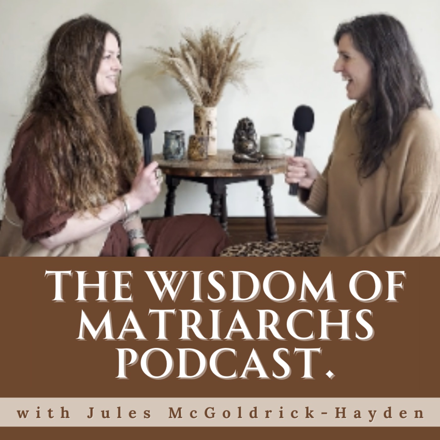The Wisdom of Matriarchs Podcast