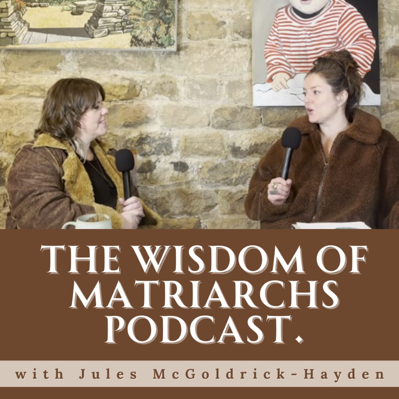 The Wisdom of Matriarchs Podcast