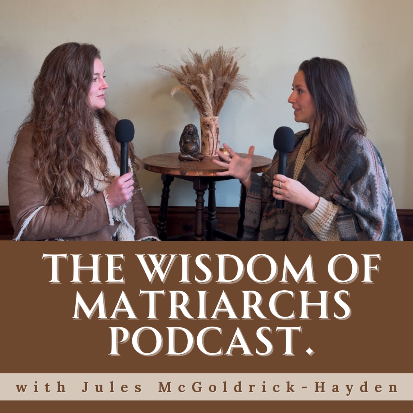 The Wisdom of Matriarchs Podcast
