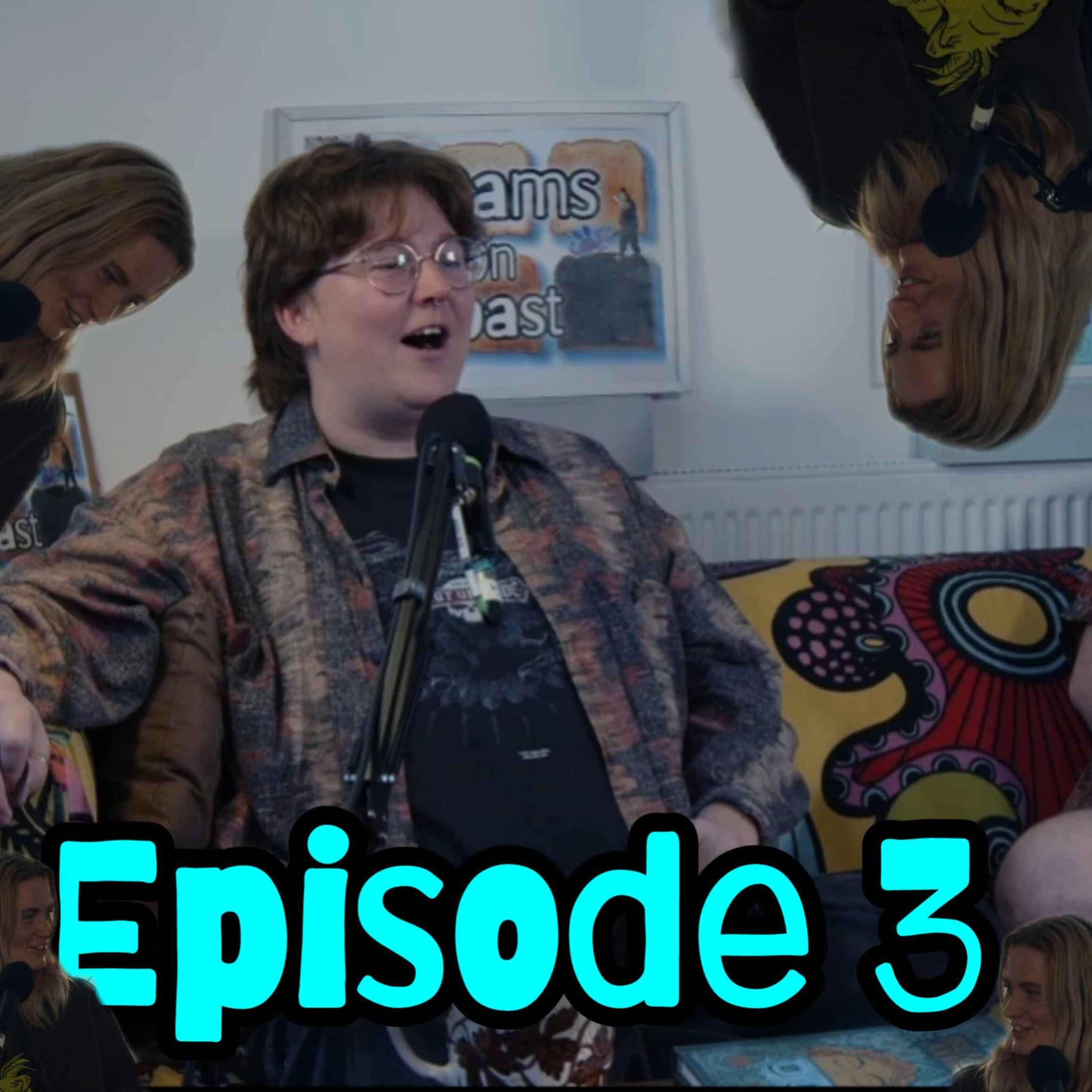 Dreams On Toast -By Seth Martin and Emilie Orr - With Special Guest Ella Jai - Episode 3 episode artwork