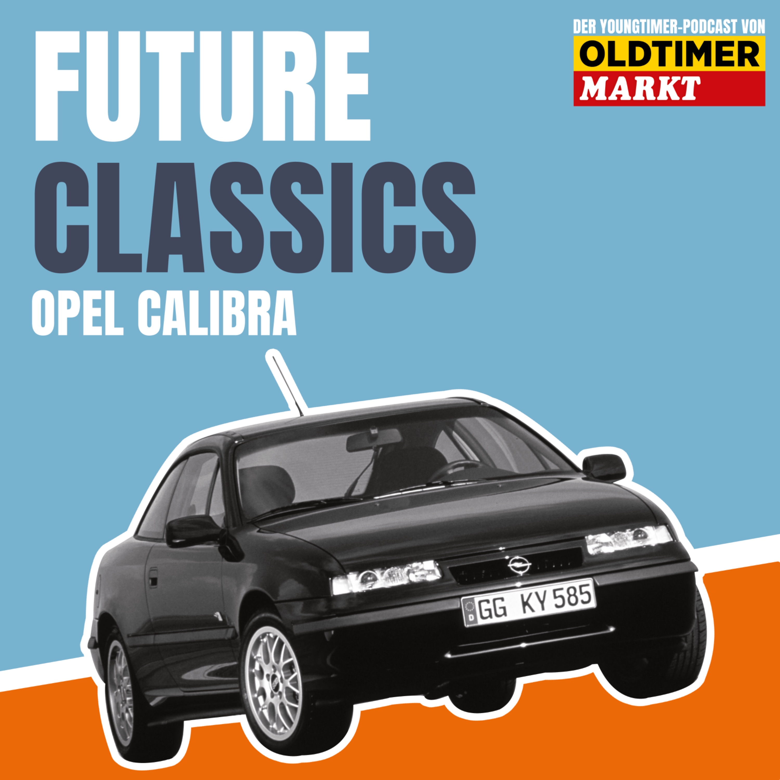 Opel Calibra - Folge 122 episode artwork