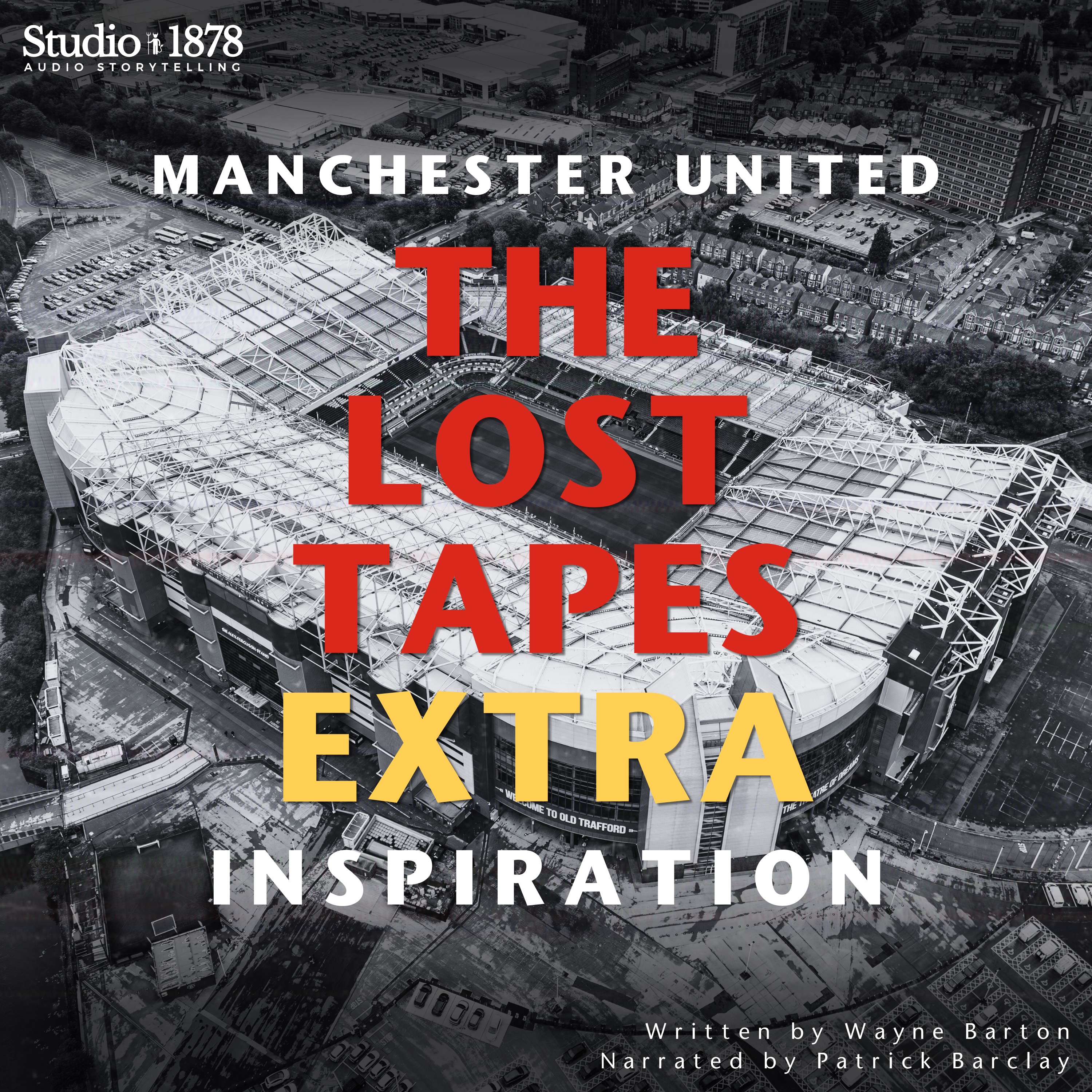 Manchester United: The Lost Tapes
