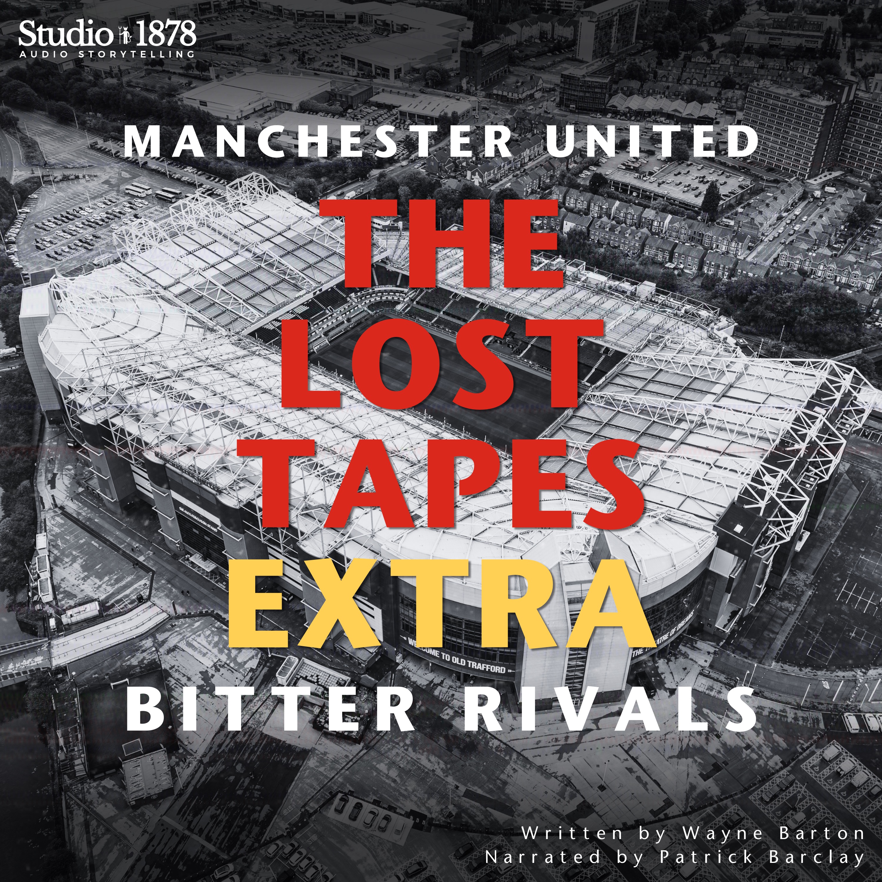 Manchester United: The Lost Tapes