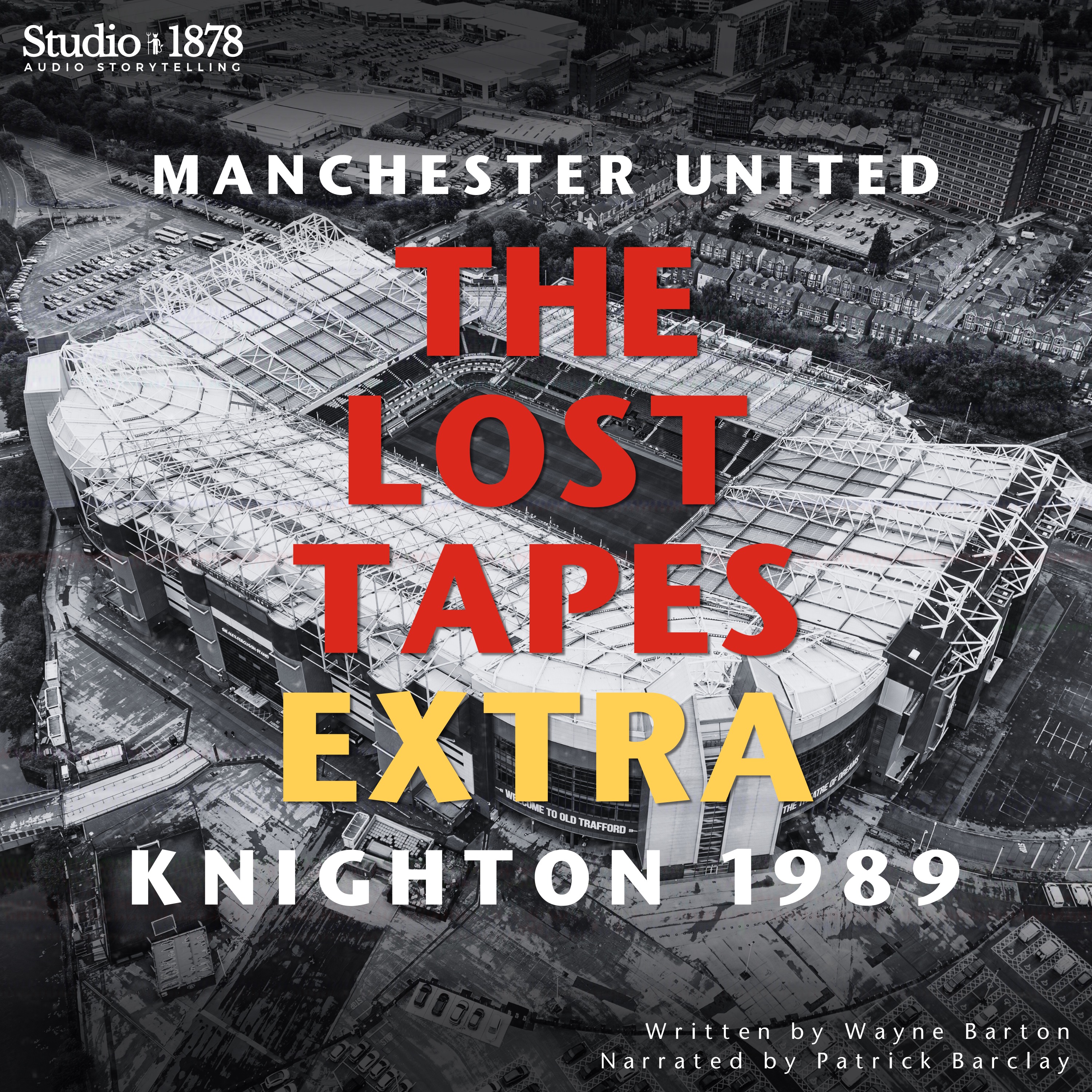 Manchester United: The Lost Tapes
