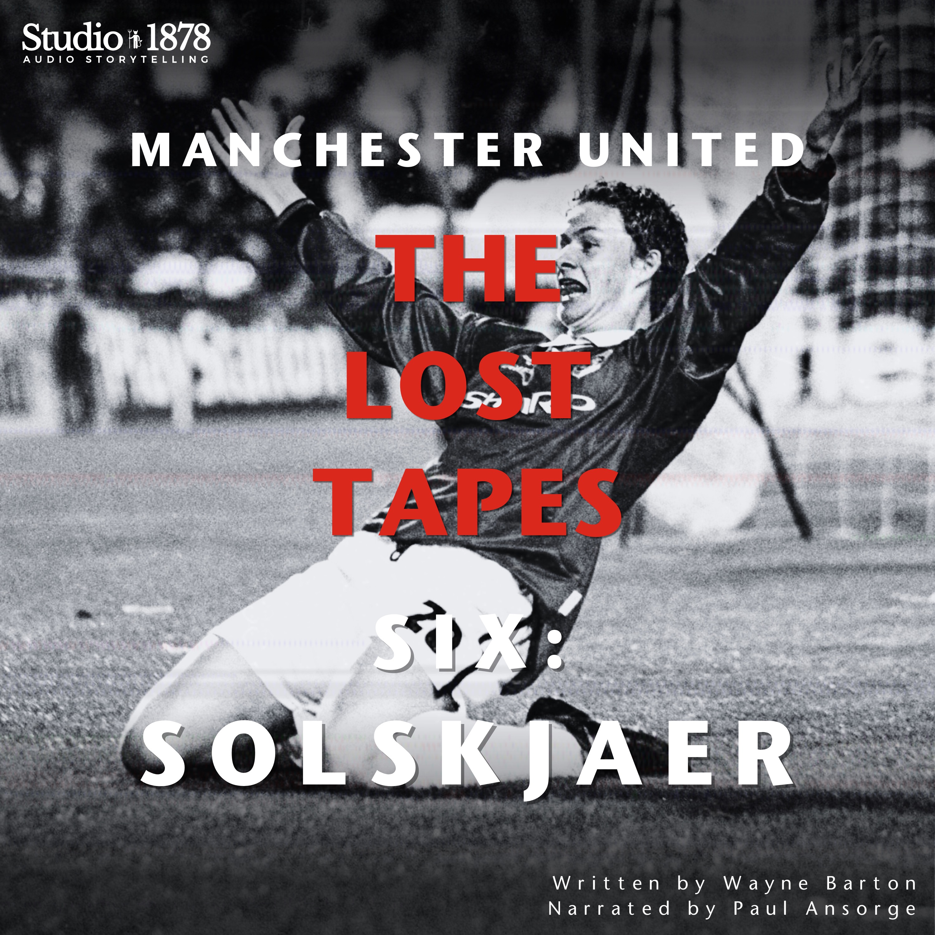 Manchester United: The Lost Tapes