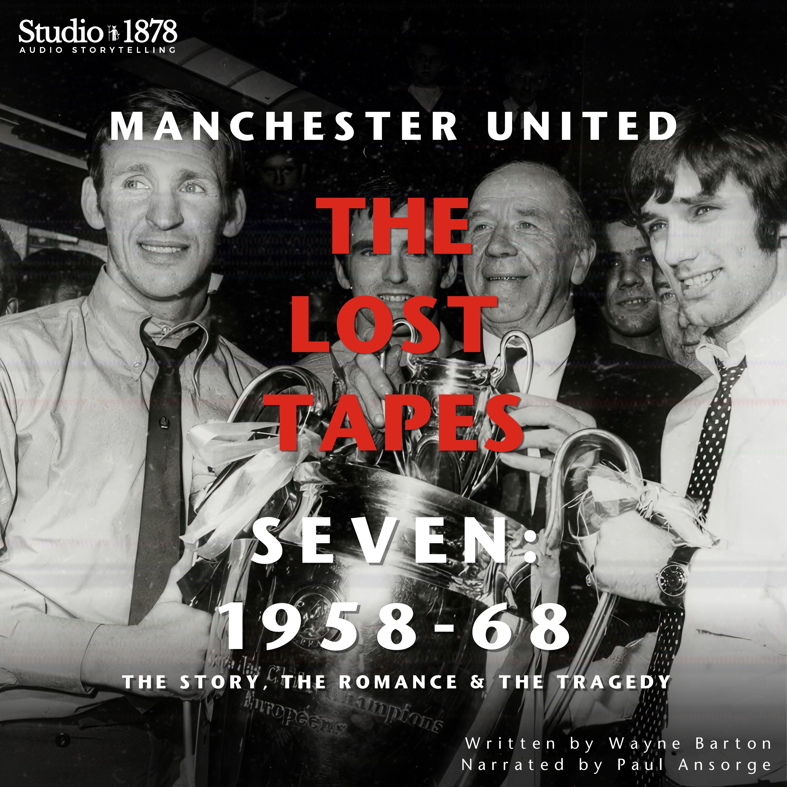 Manchester United: The Lost Tapes