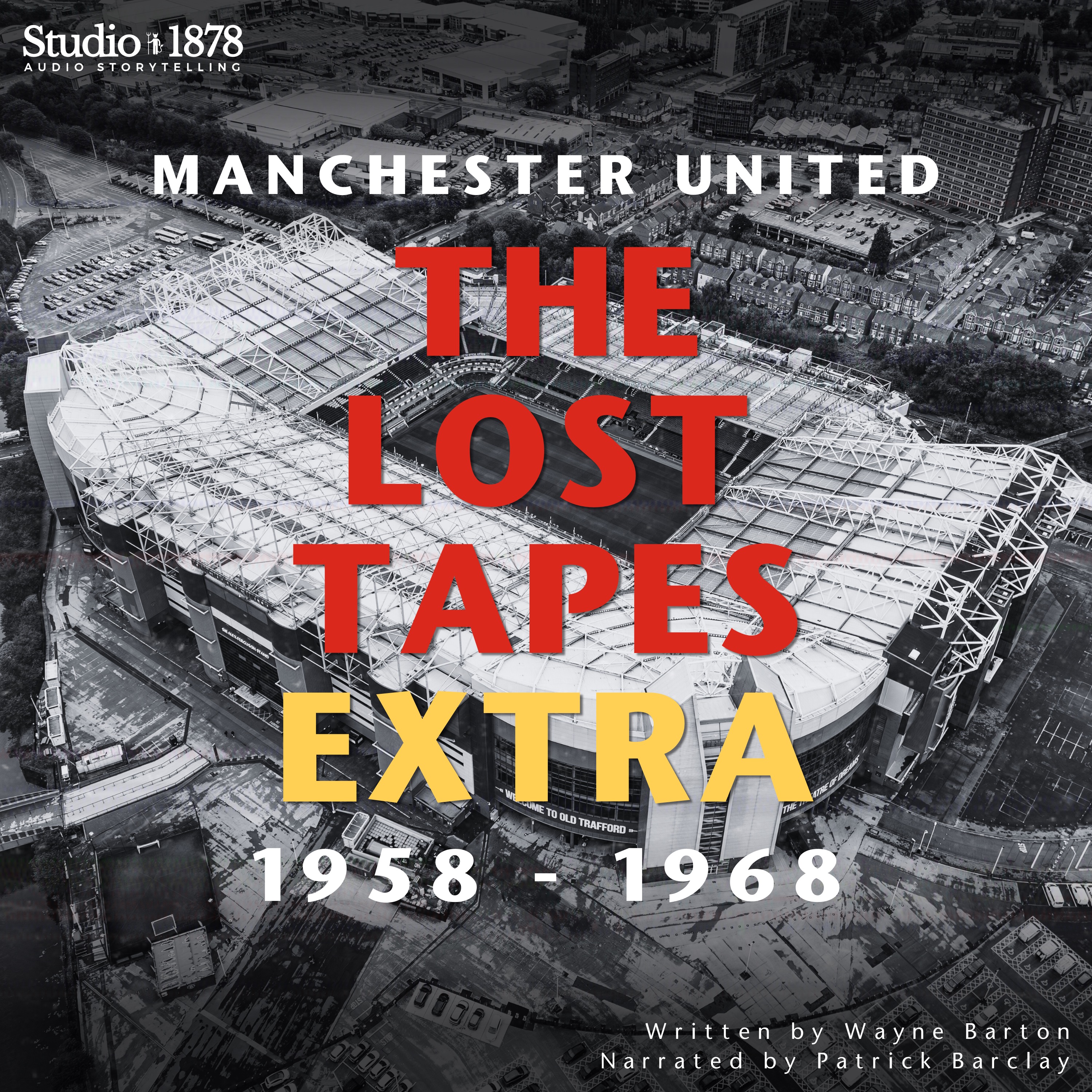 Manchester United: The Lost Tapes