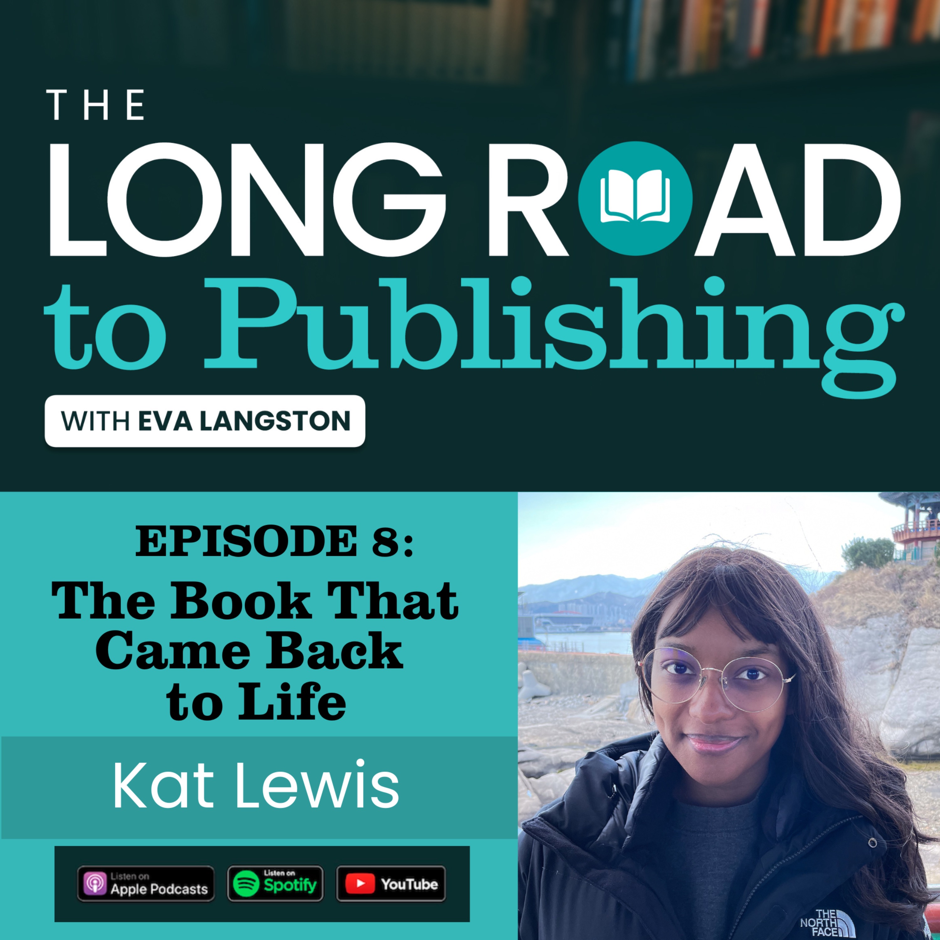 The Long Road to Publishing with Eva Langston