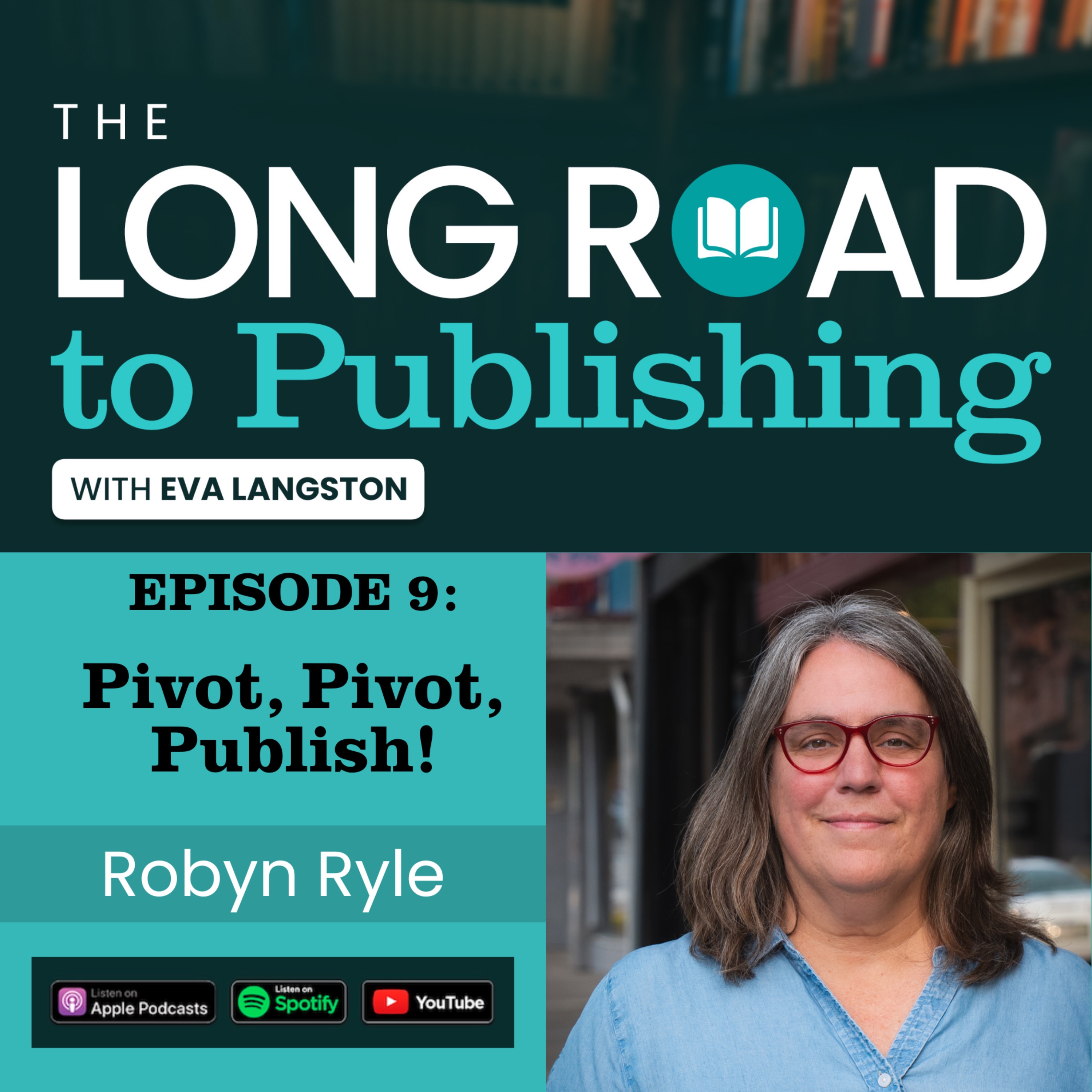 The Long Road to Publishing with Eva Langston