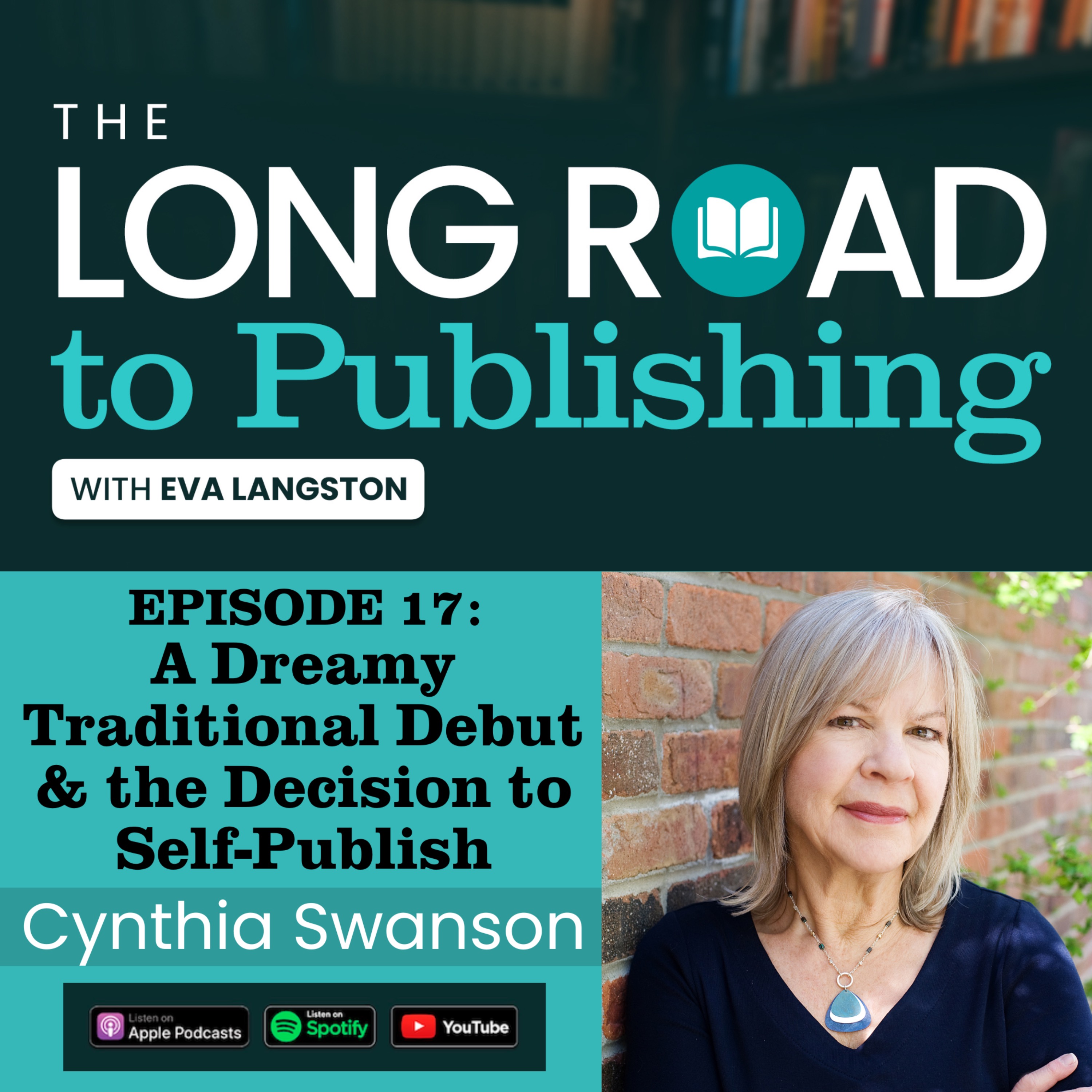 The Long Road to Publishing with Eva Langston