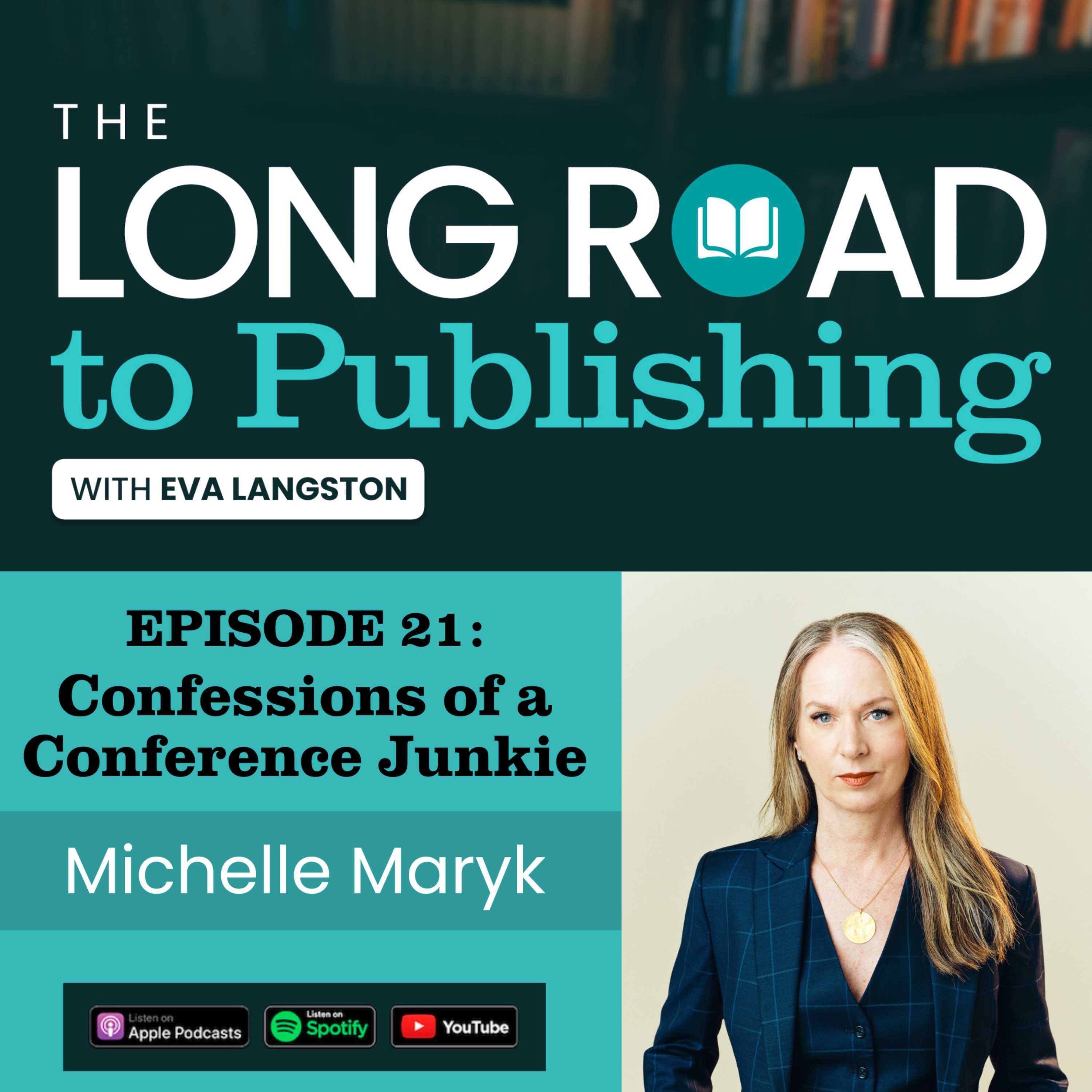The Long Road to Publishing with Eva Langston