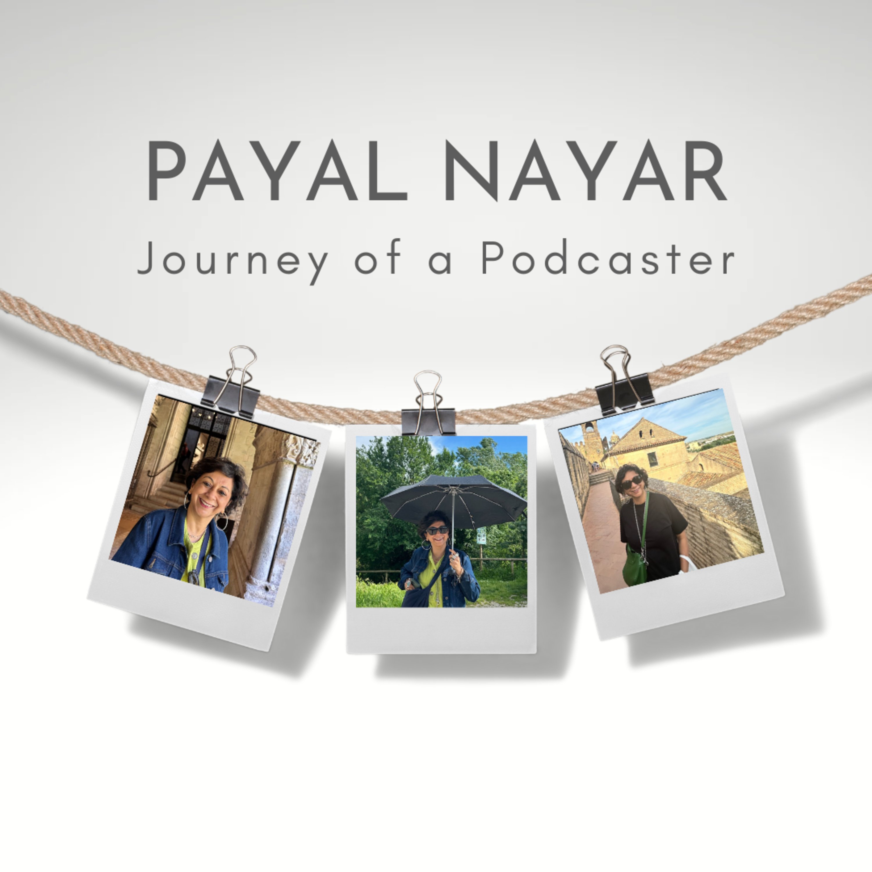 Payal Nayar-Journey of a podcaster