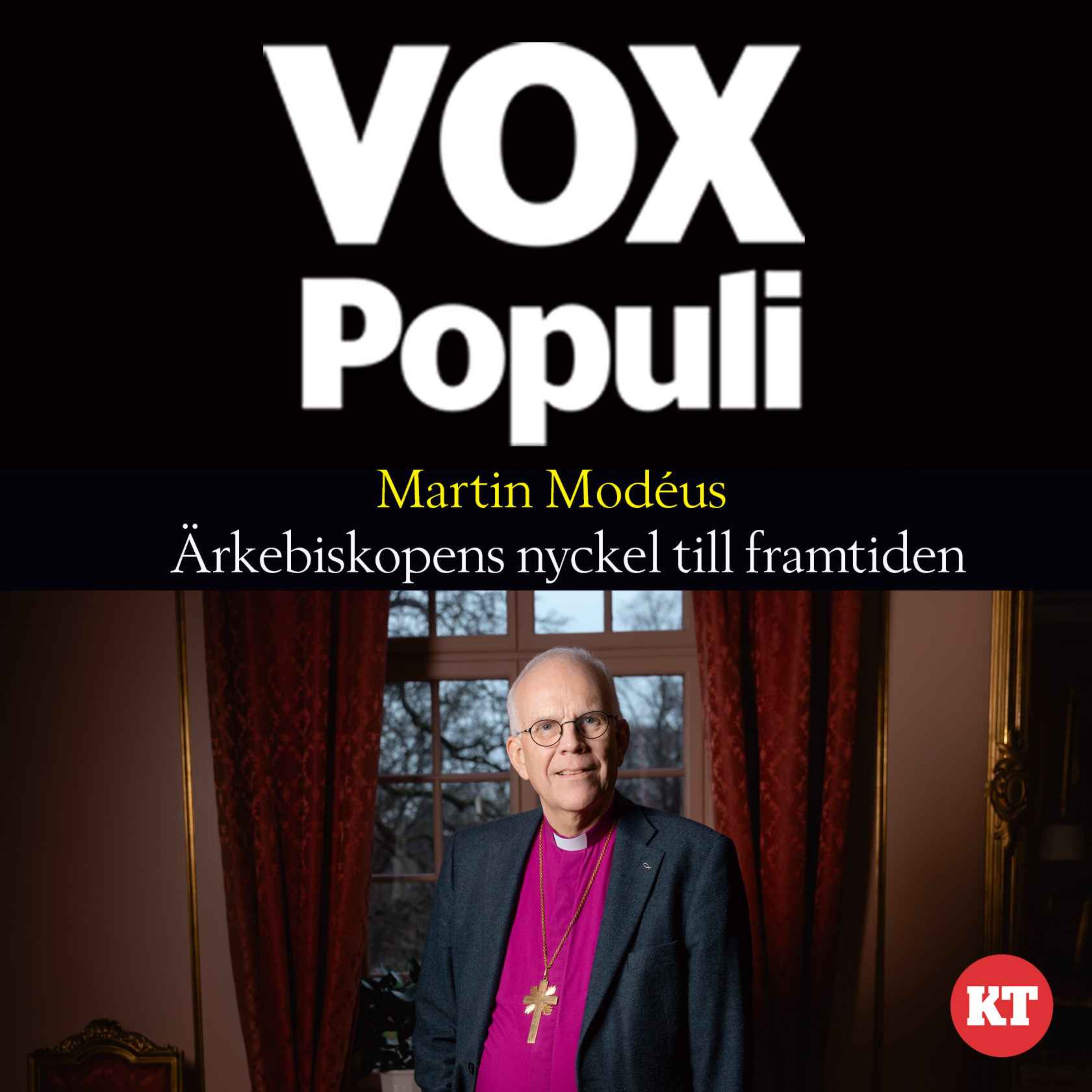 Ärkebiskopen om  nyckeln till framtiden, och det återfunna självförtroendet