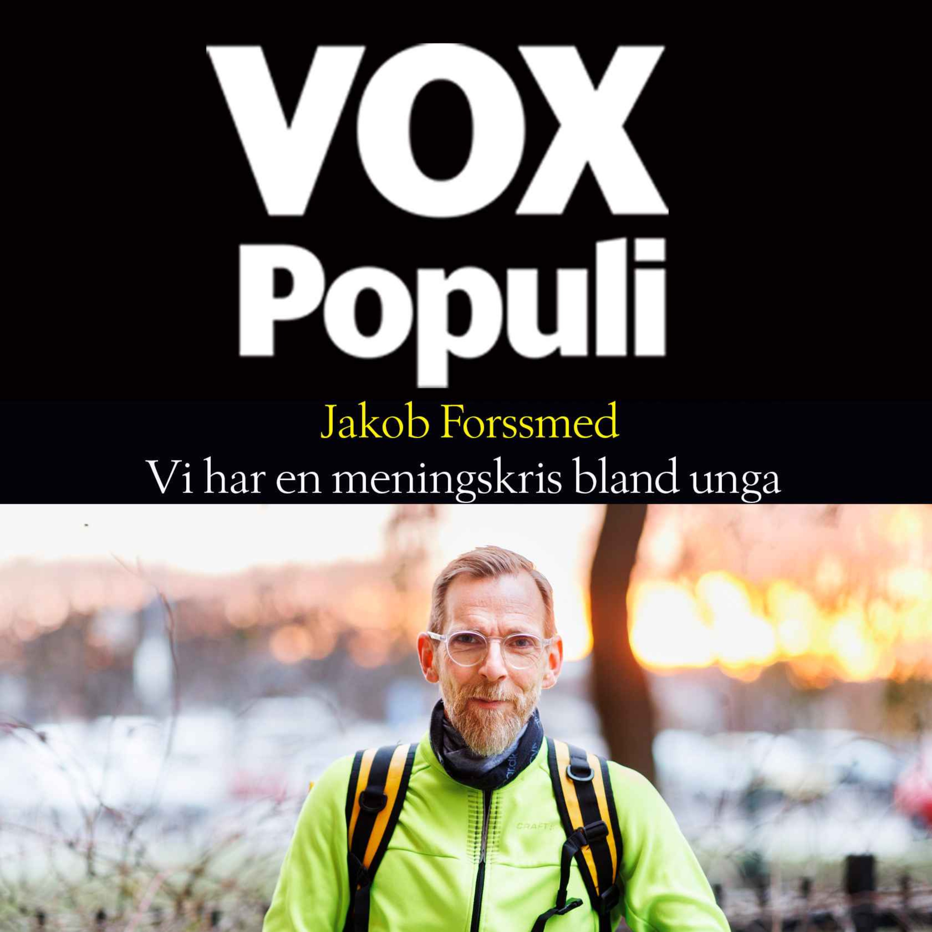Jakob Forssmed - Socialministerns kamp mot meningskrisen
