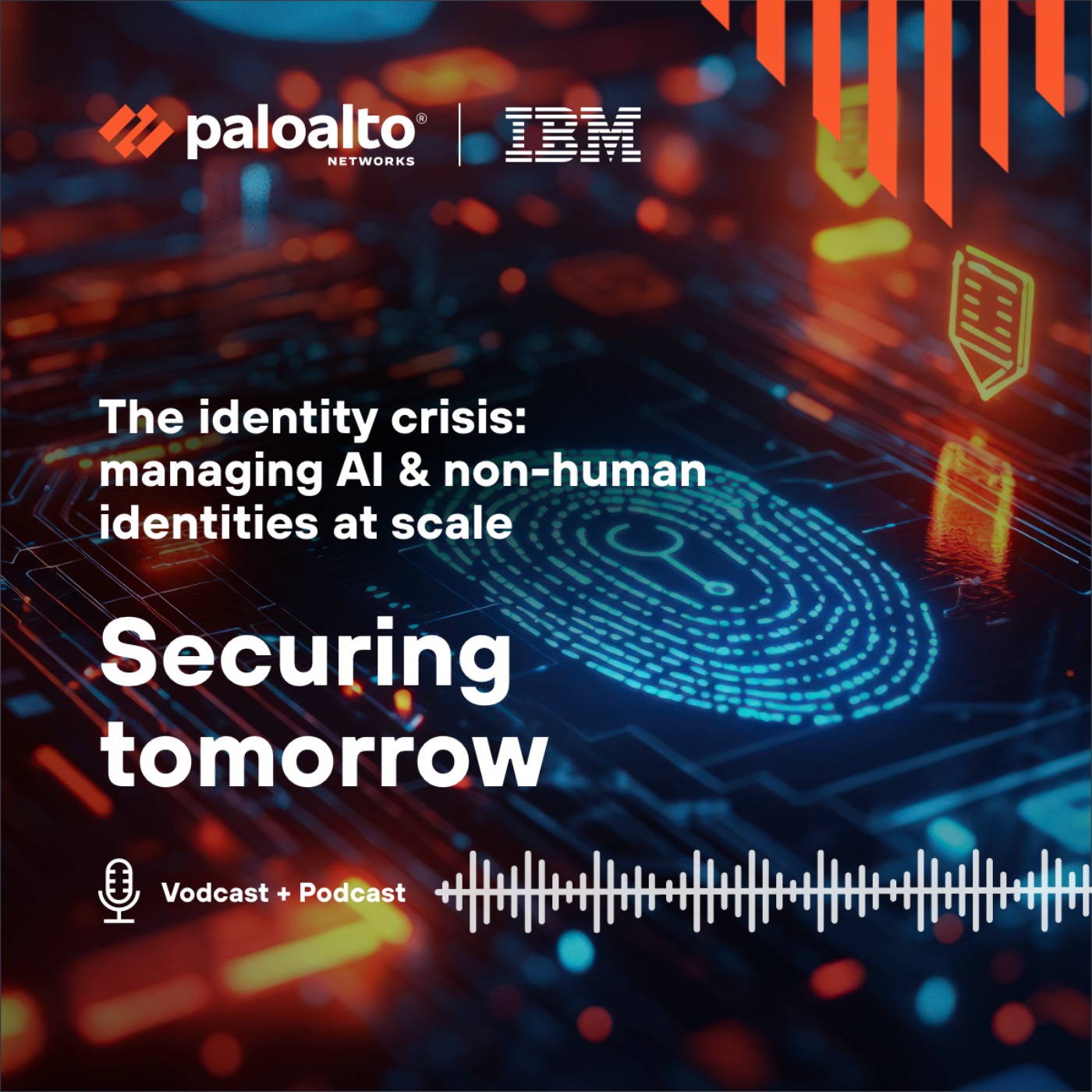 Identity is the new security control plane | Dive into CyberArk with IBM and Palo Alto Networks