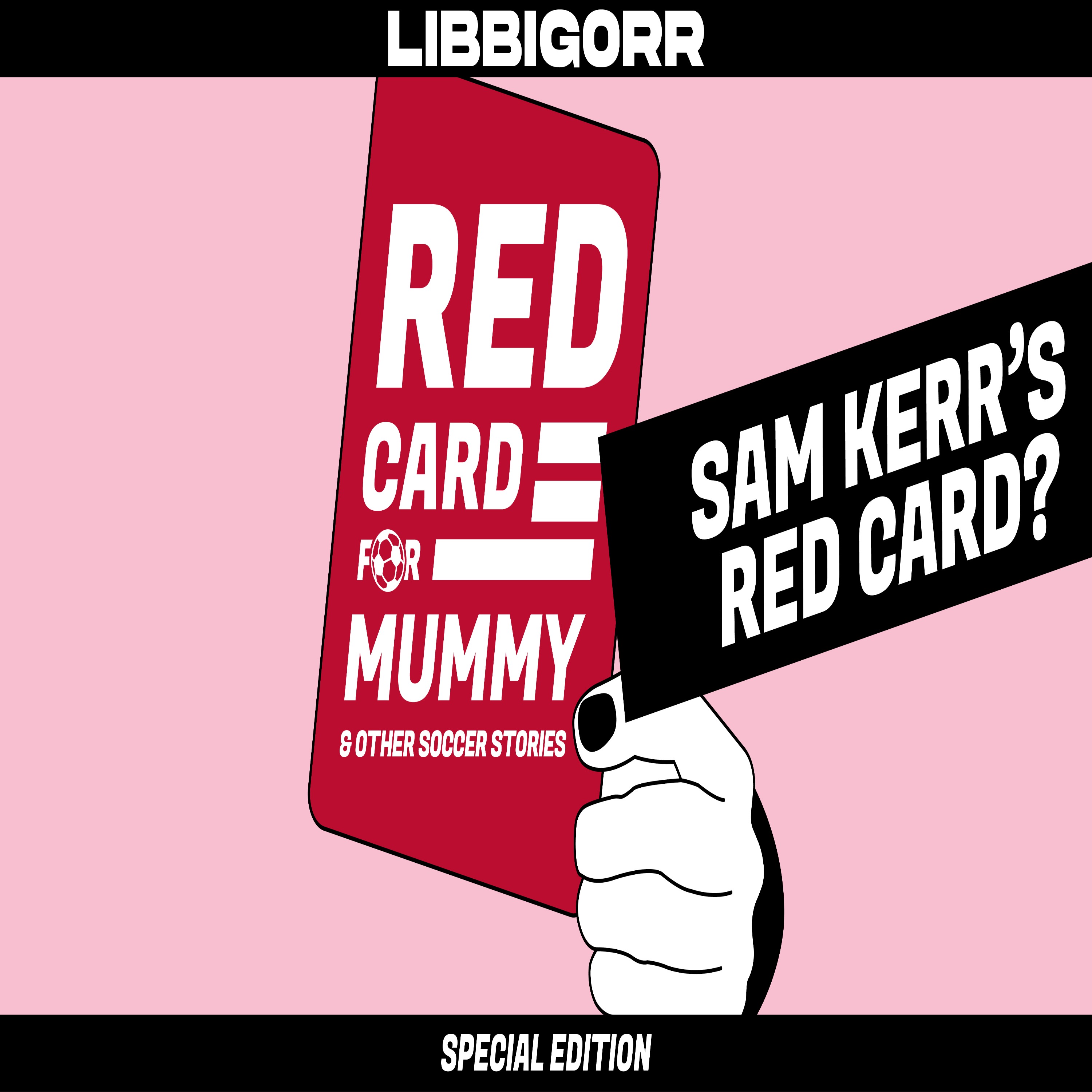 Red Card For Mummy & Other Soccer Stories