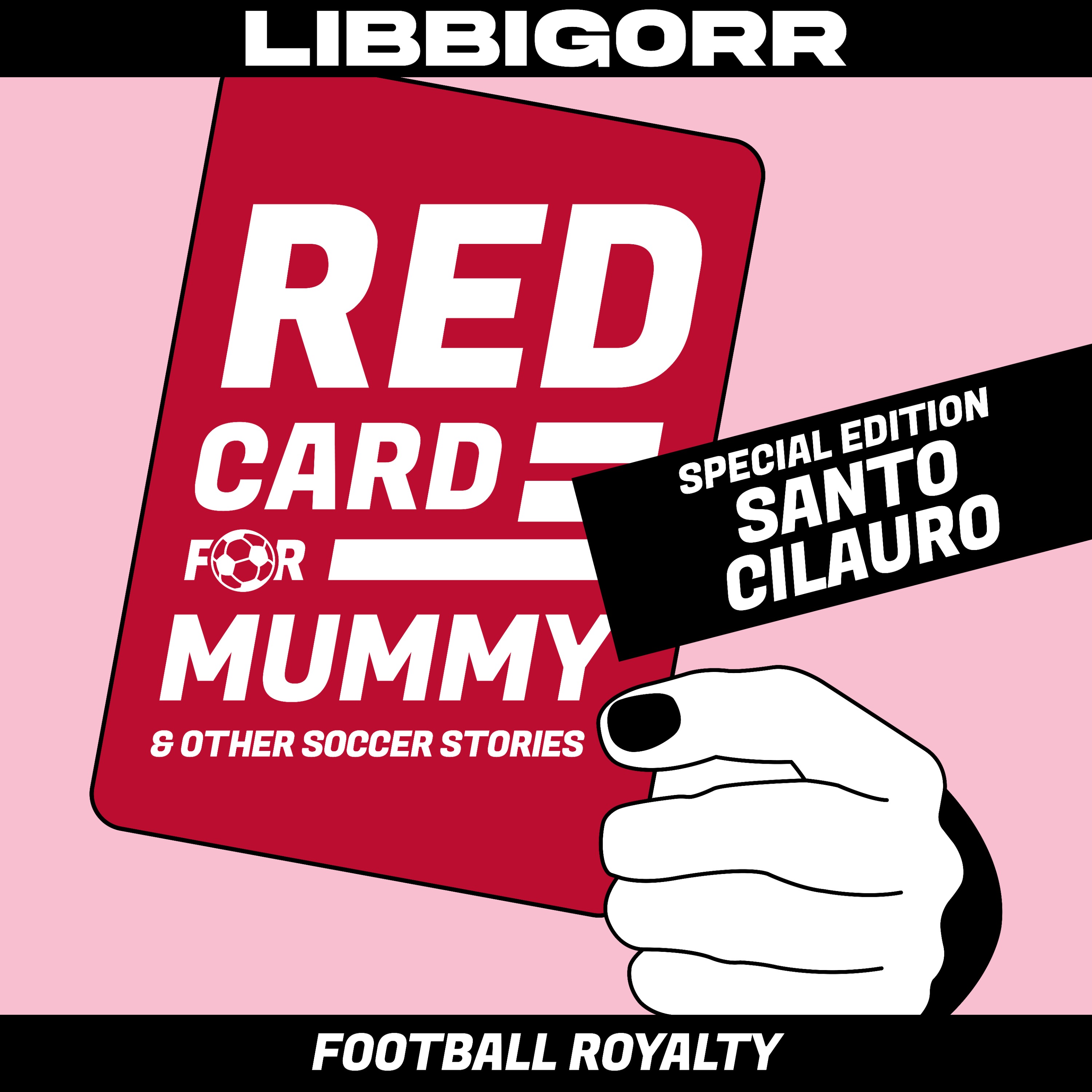 Red Card For Mummy & Other Soccer Stories