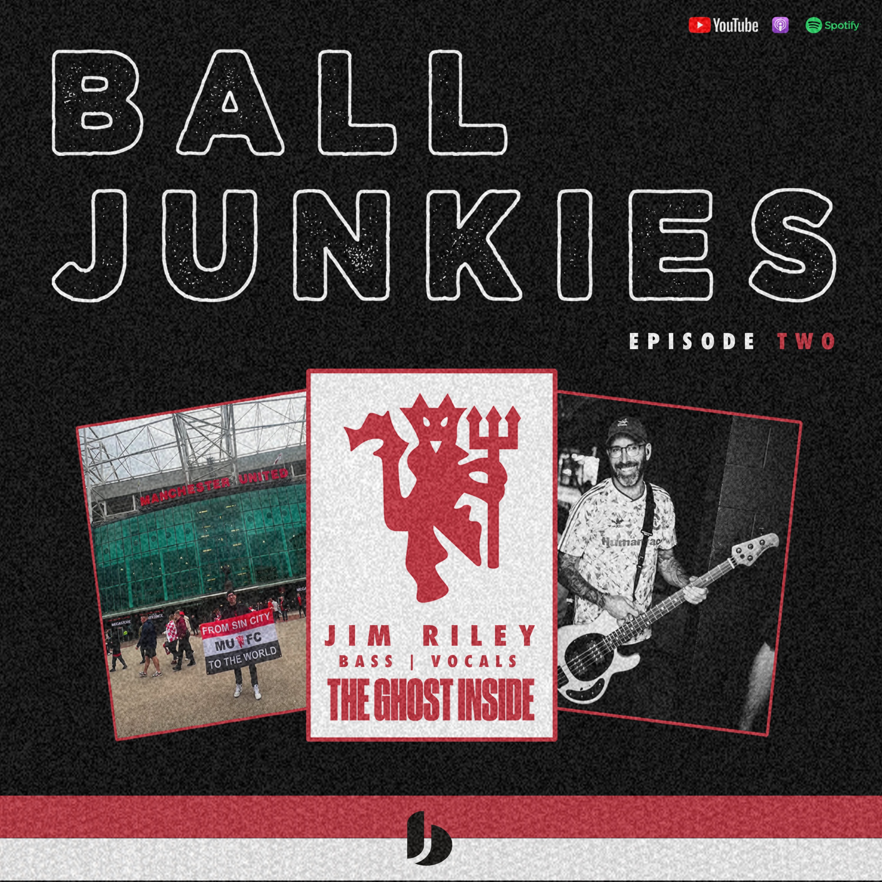 Ball Junkies - Episode Two w/ Jim Riley of The Ghost Inside