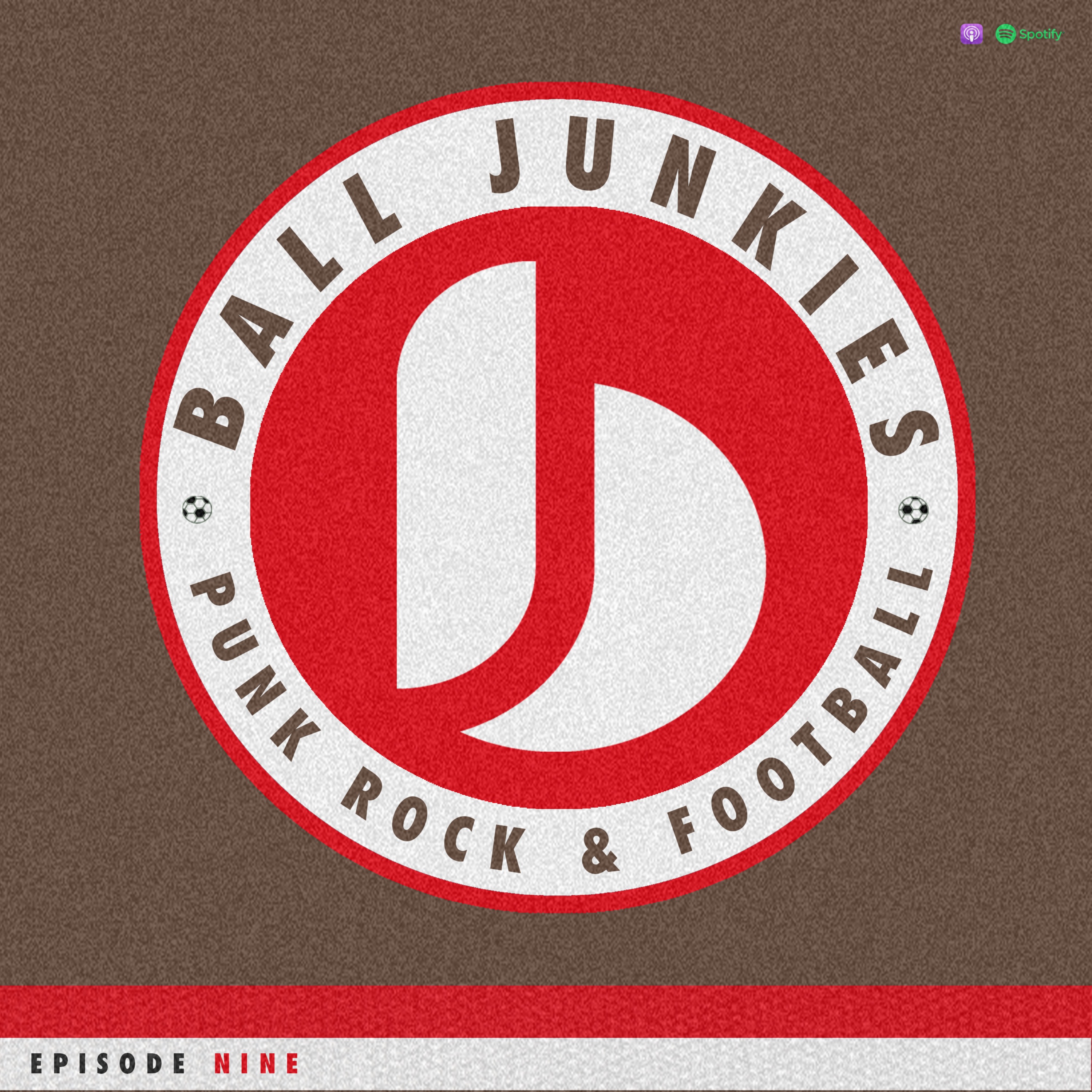 Ball Junkies - Episode Nine
