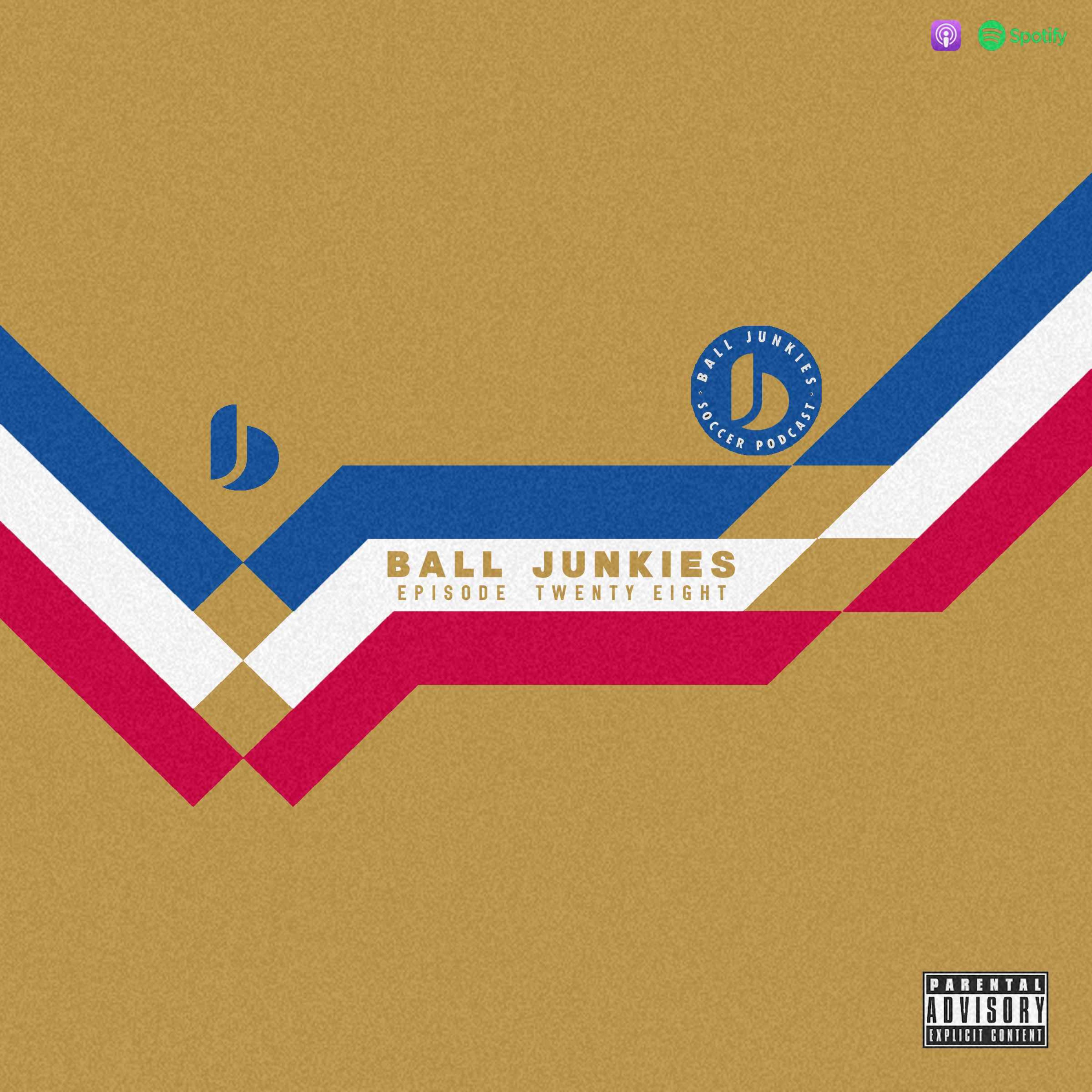 Ball Junkies – Episode 28