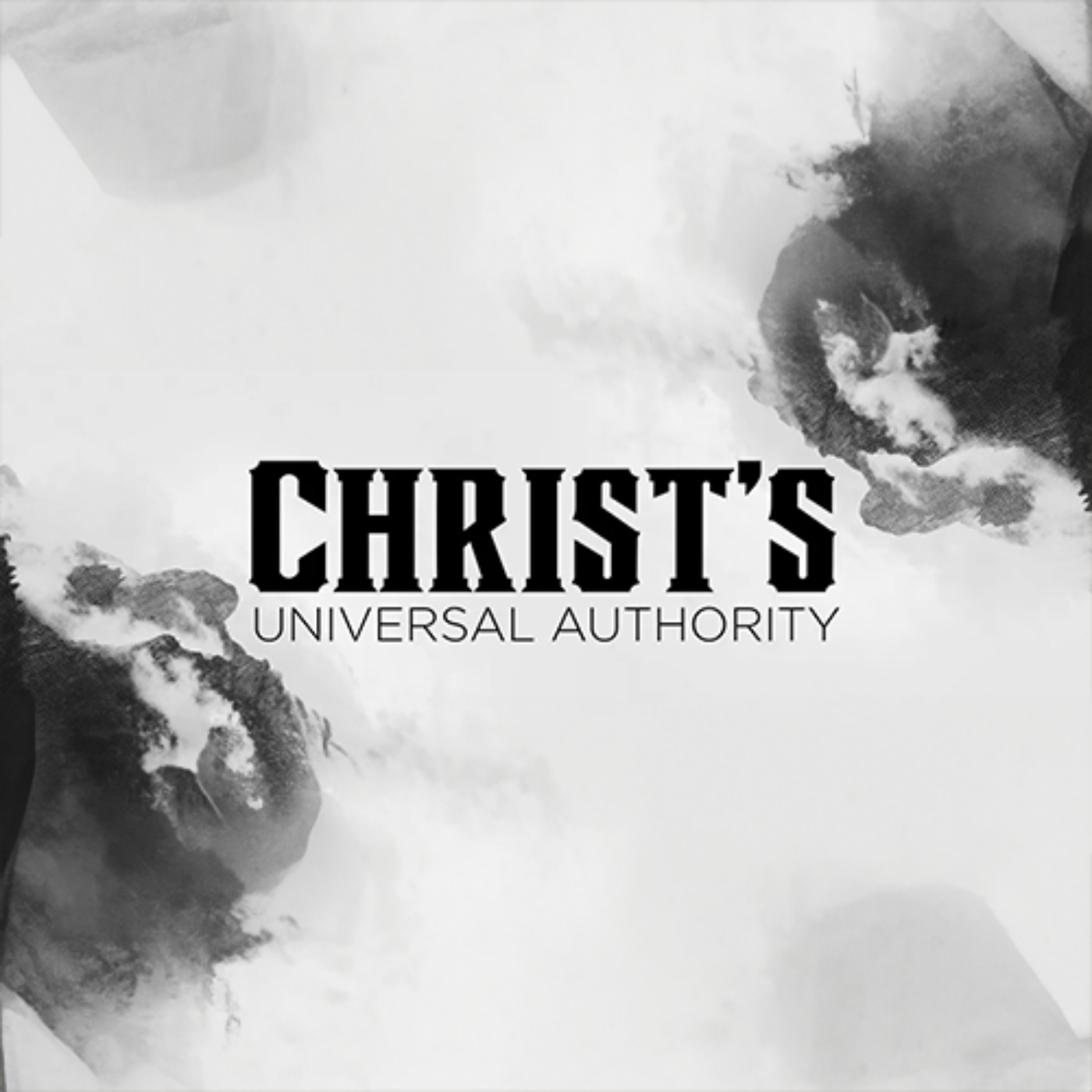 Christ's Universal Authority September 21, 2025 episode artwork