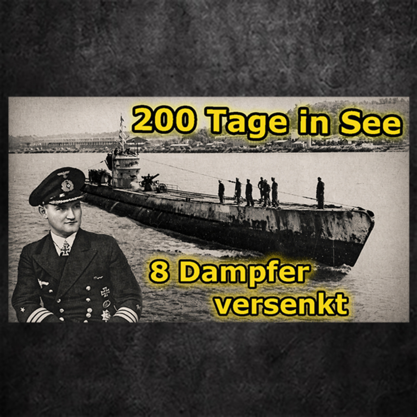 200 Tage in See - 8 Dampfer versenkt -  Hartmann U 198 episode artwork