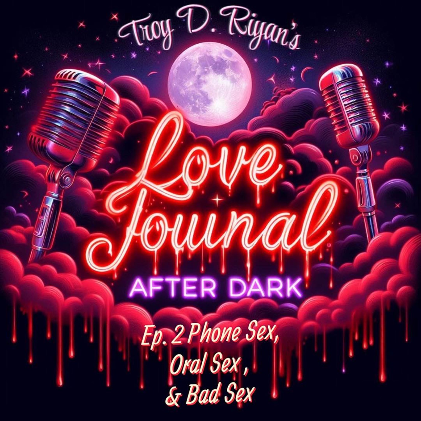 After Dark 2: Phone Sex, Oral Sex, & Bad Sex episode artwork
