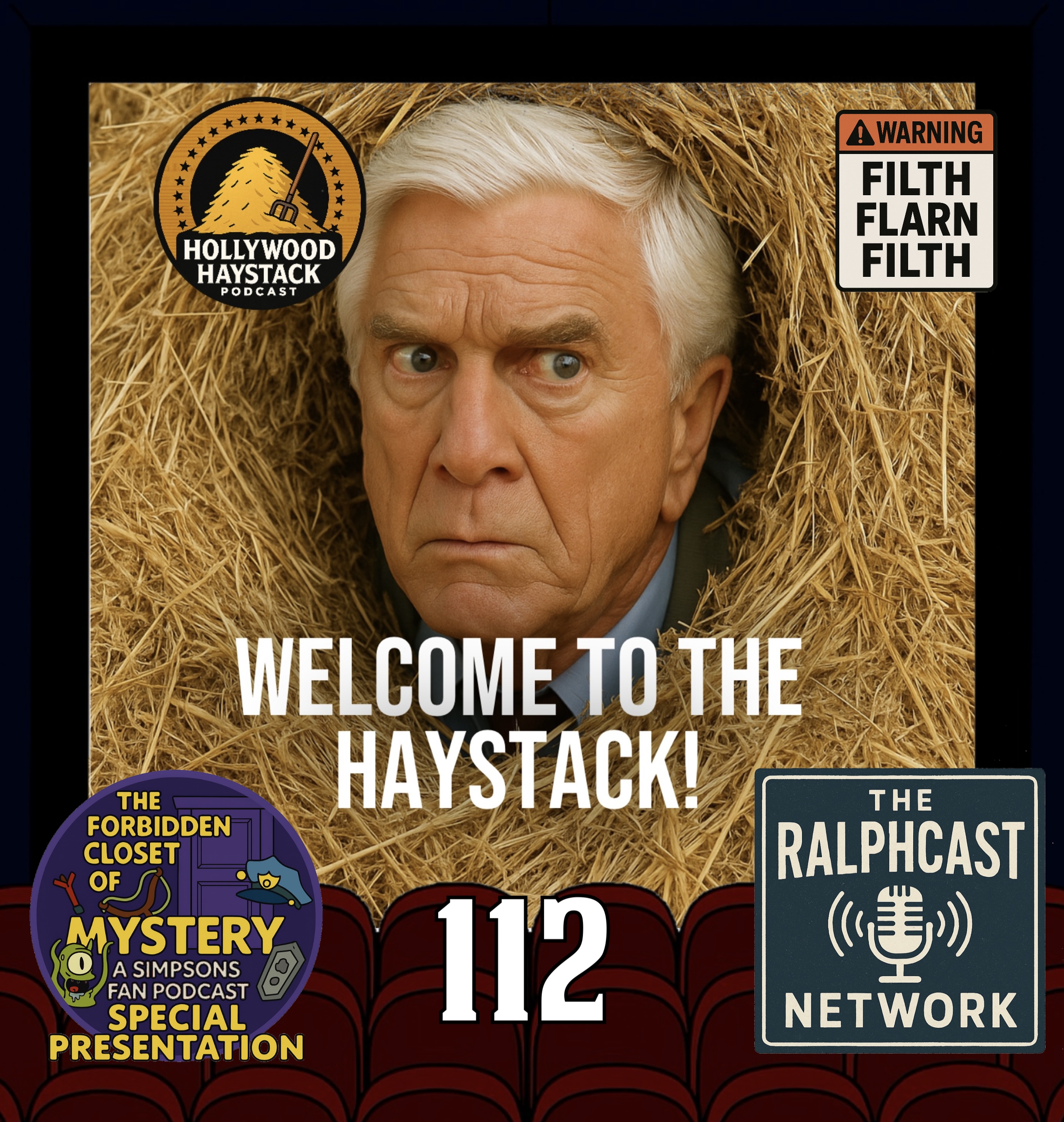 The Forbidden Closet of Mystery Presents: The Hollywood Haystack