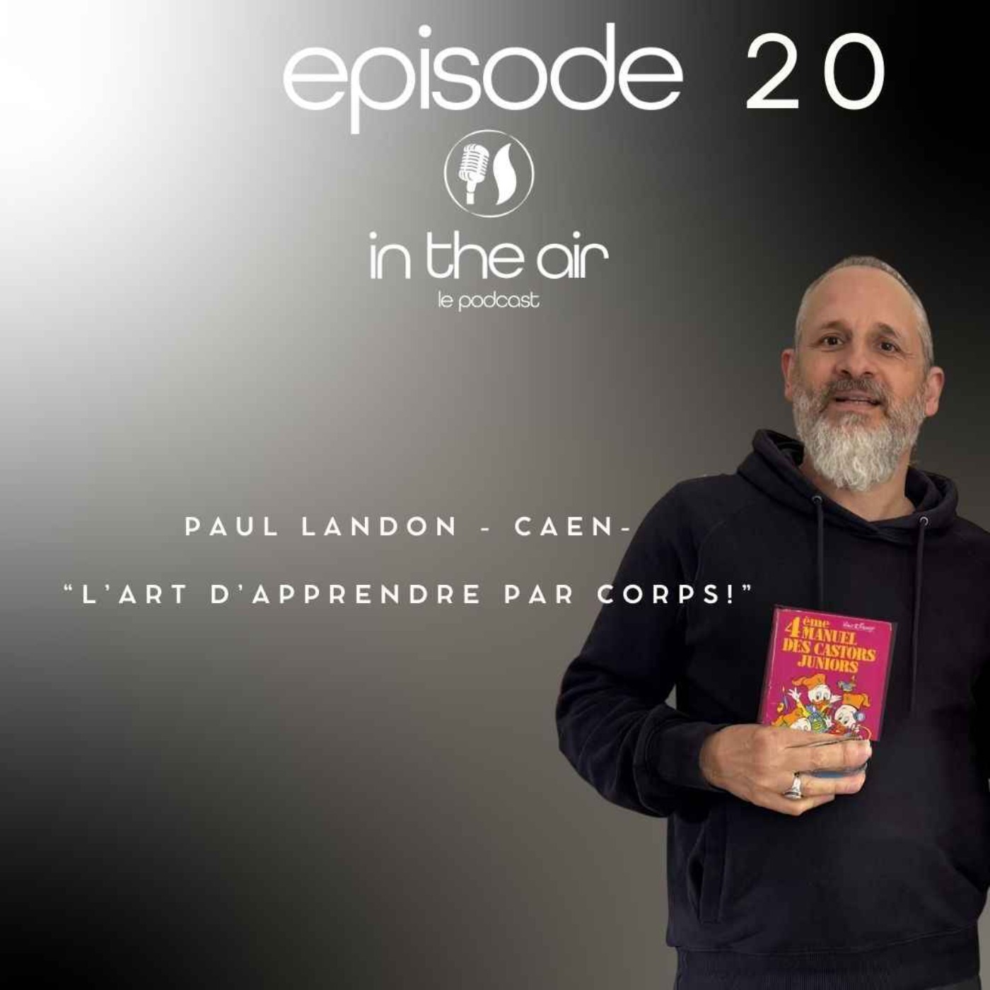 Paul Landon : l'art d'apprendre par corps Paul Landon : l'art d'apprendre par corps