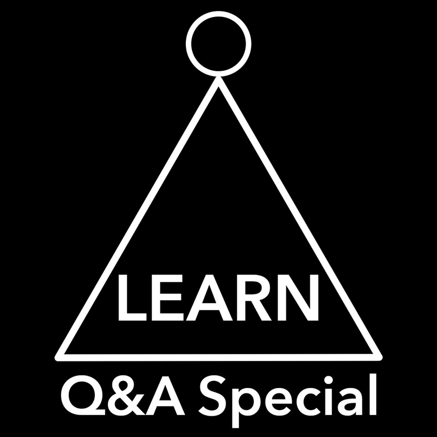 LEARN - Q&A Special