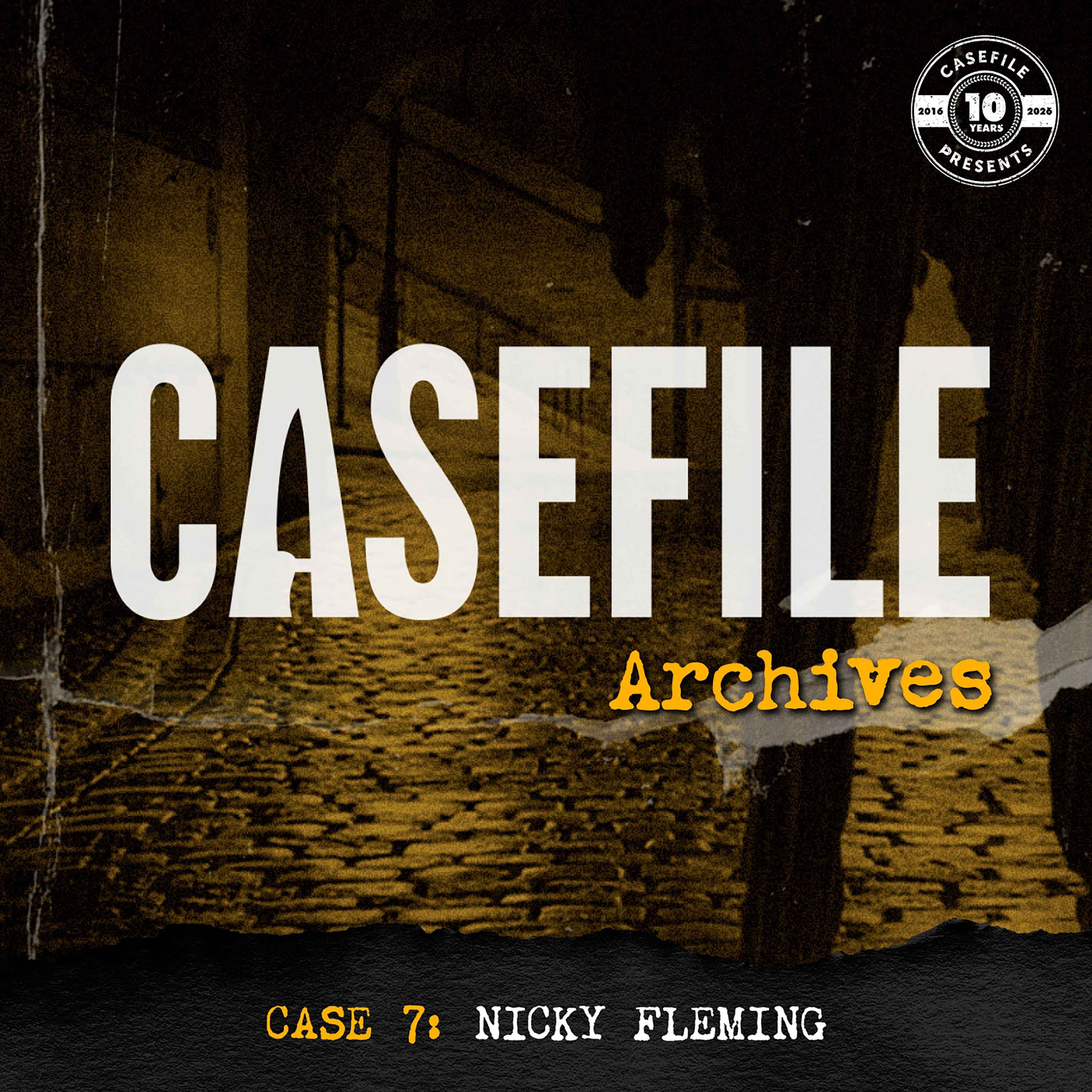 Casefile Archive 7: Nicky Fleming
