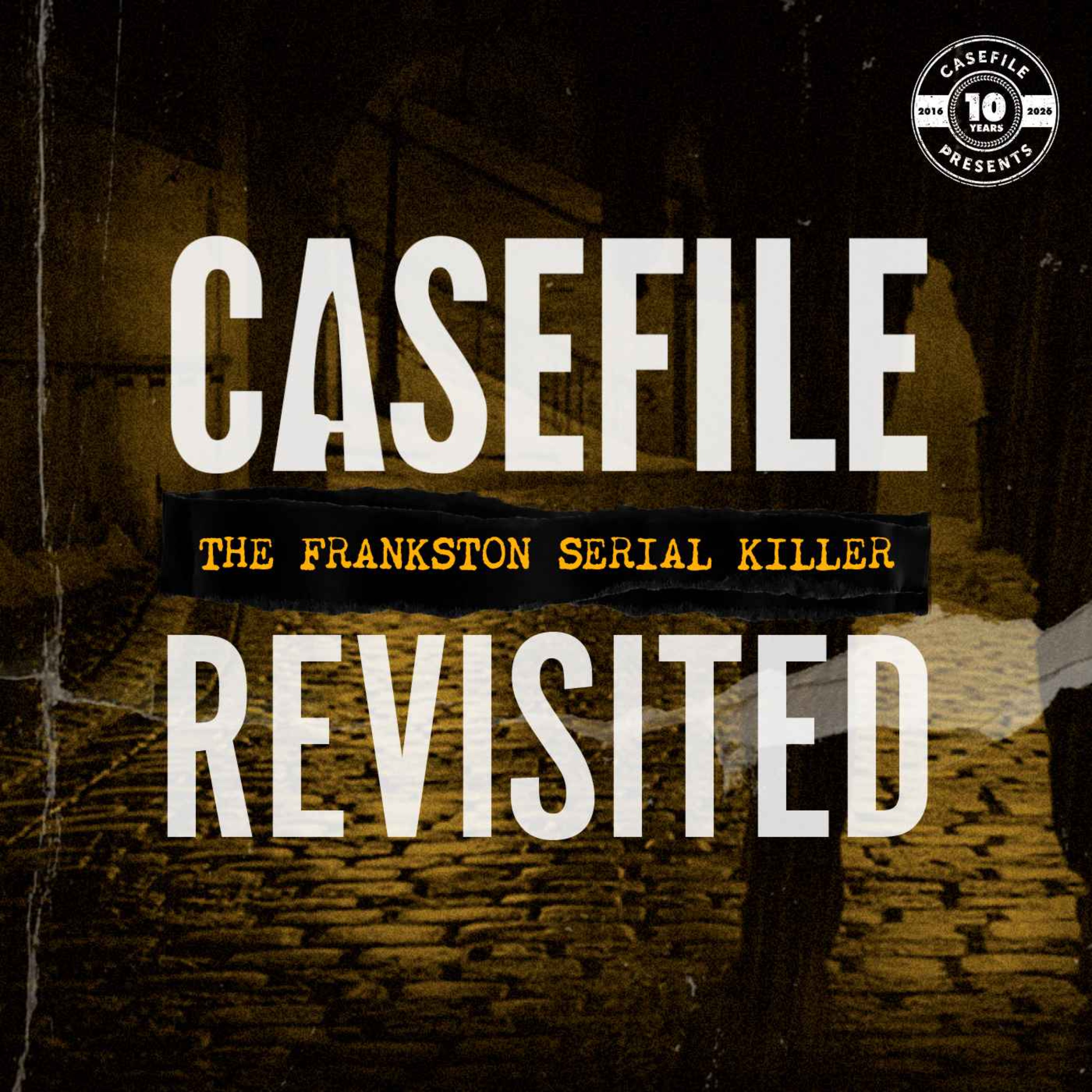 Casefile Revisited: The Frankston Serial Killer