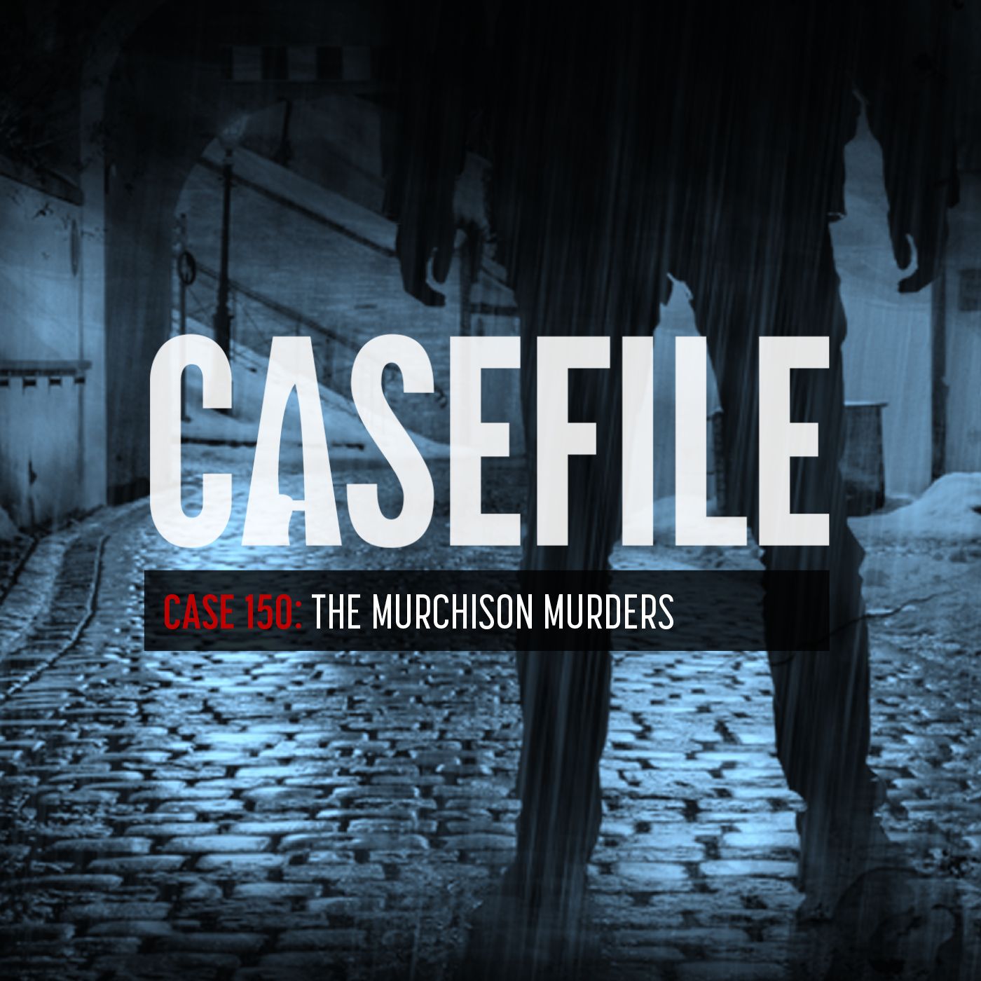 Case 150: The Murchison Murders