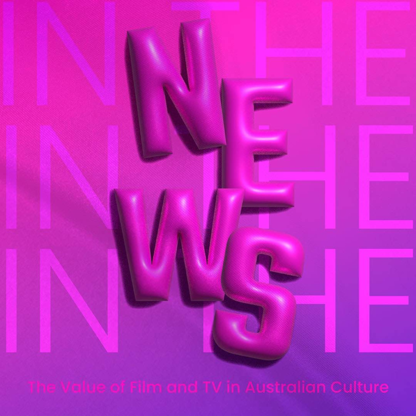 In The News - The Value of Film and TV in Australian Culture episode artwork
