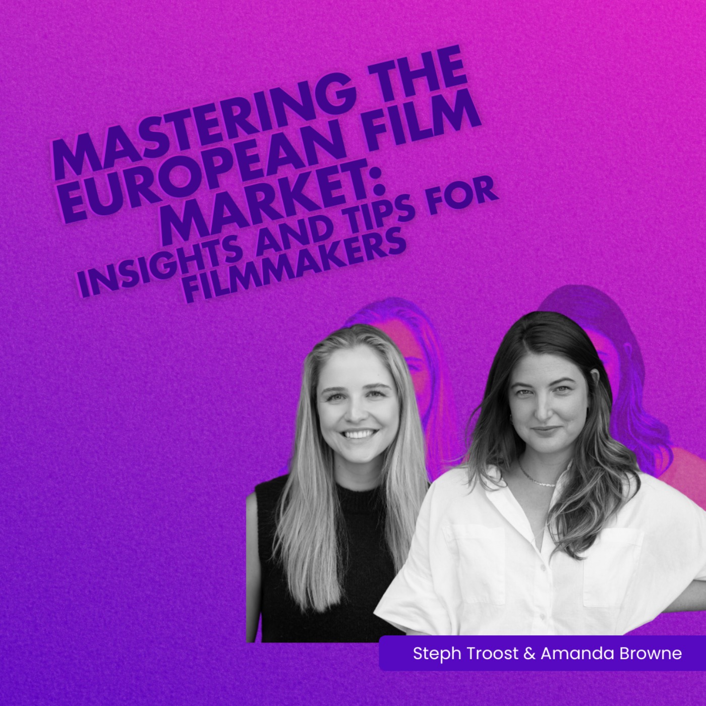 Mastering the European Film Market: Insights and Tips for Filmmakers episode artwork