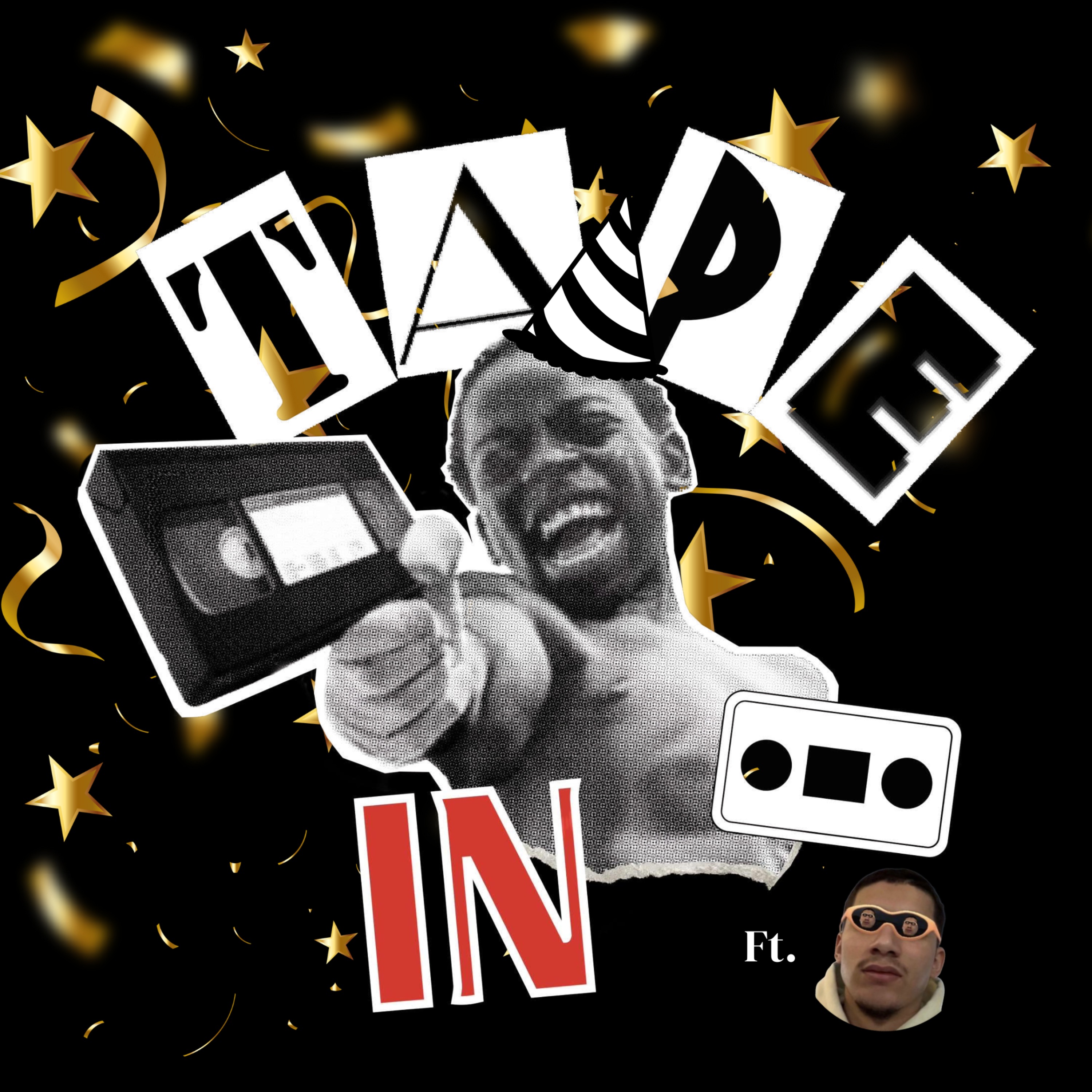 Tape in - Le Podcast